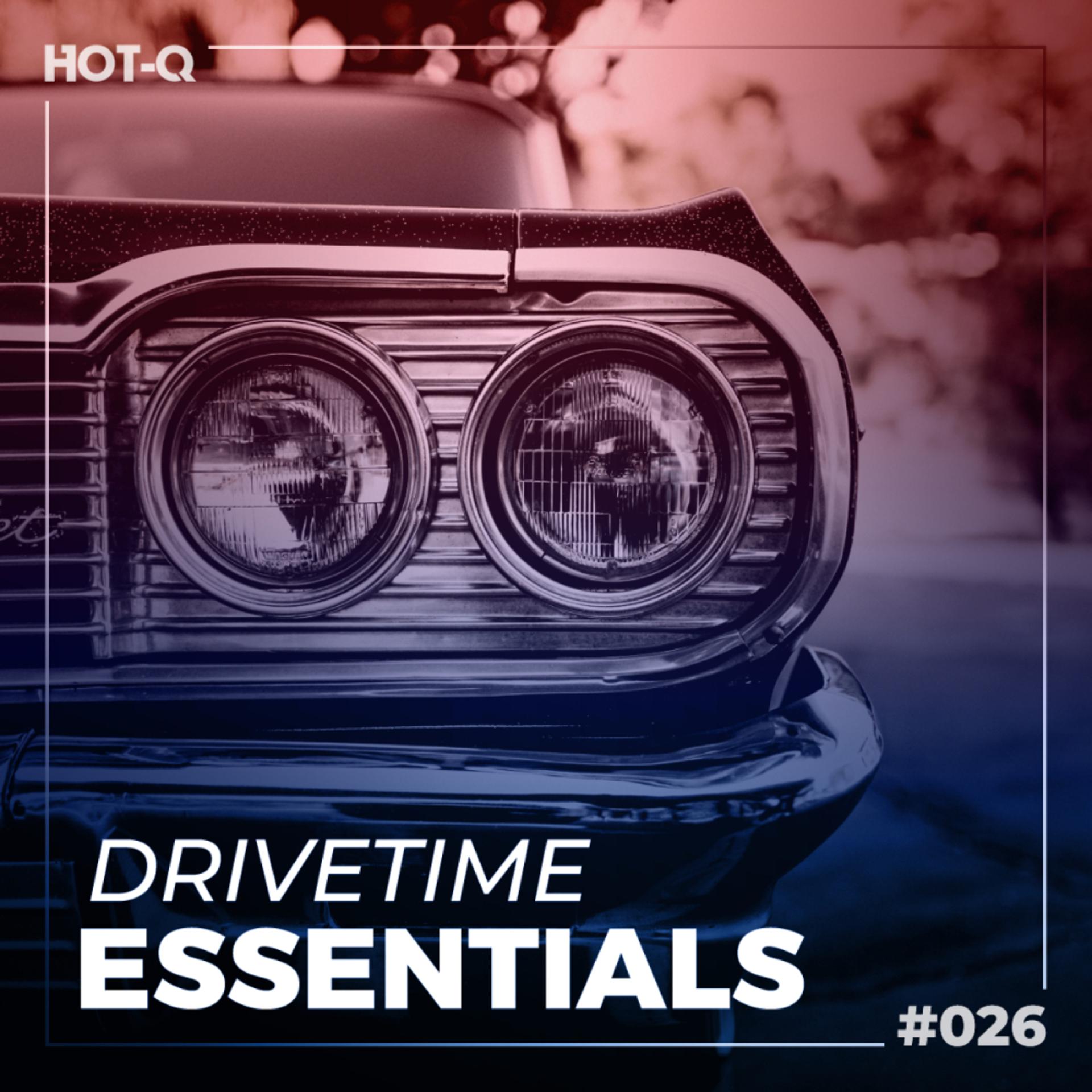 Постер альбома Drivetime Essentials 026