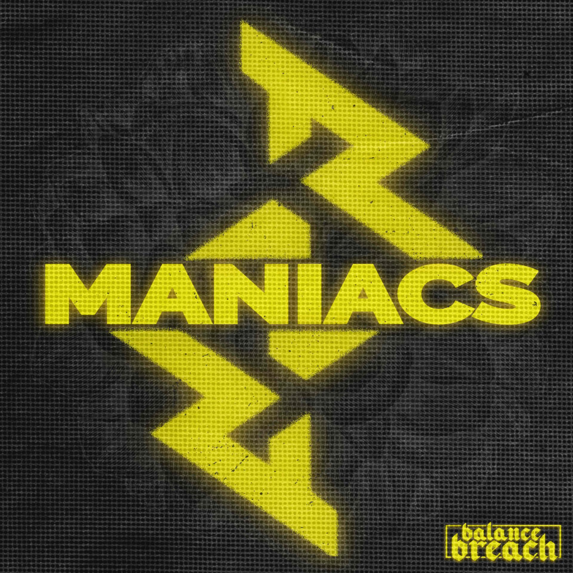 Постер альбома Maniacs