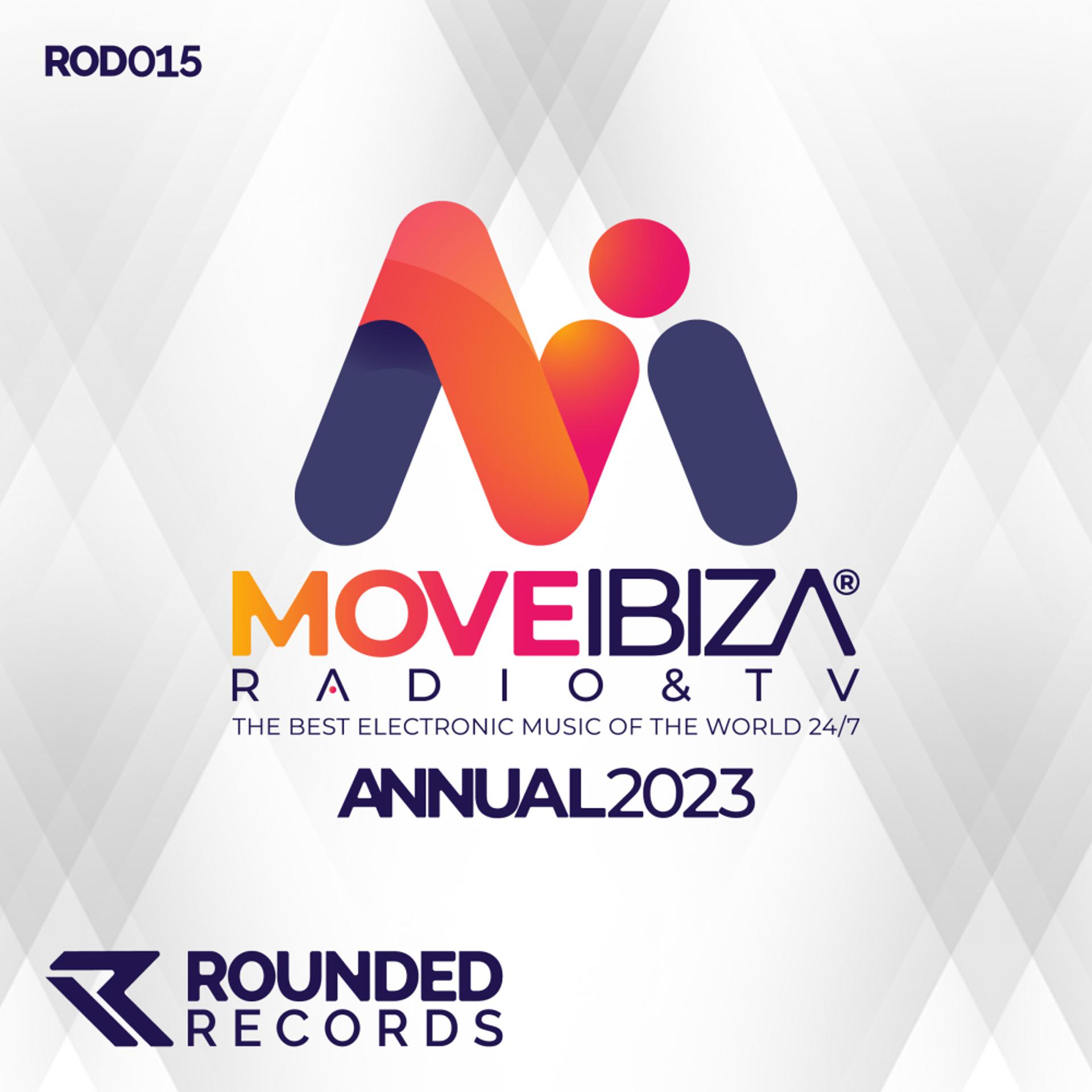 Постер альбома Move Ibiza Radio Annual 2023