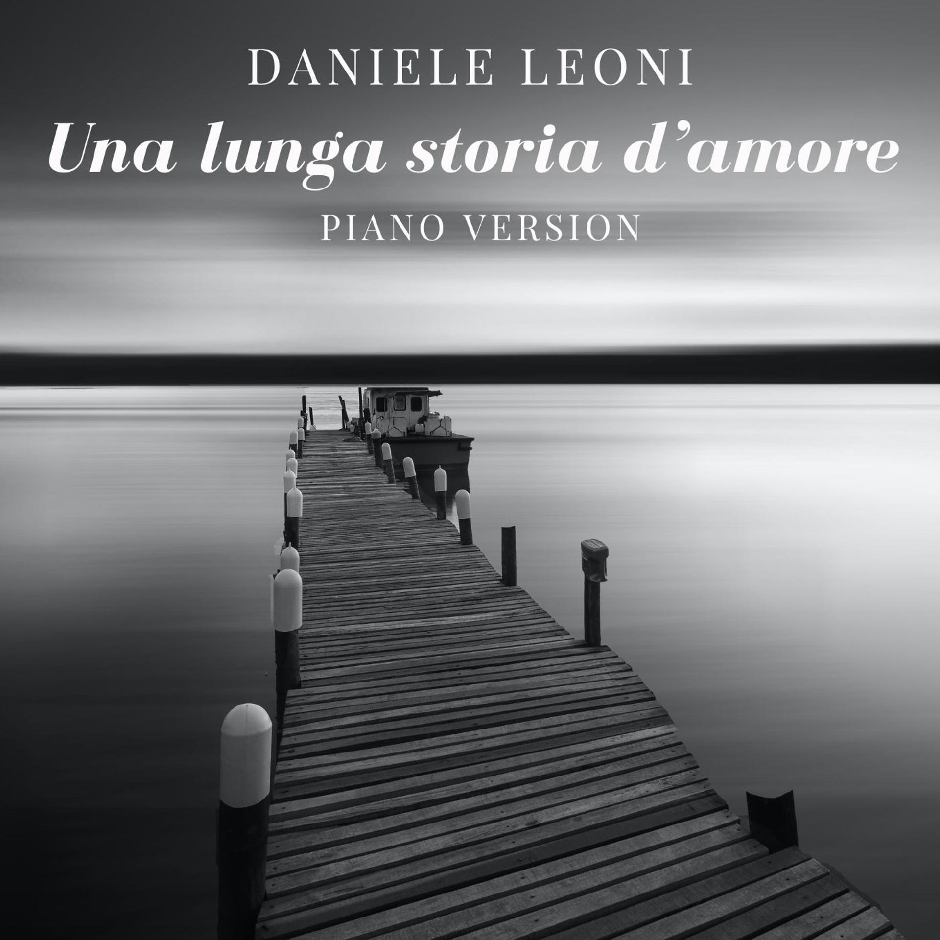 Постер альбома Una lunga storia d'amore
