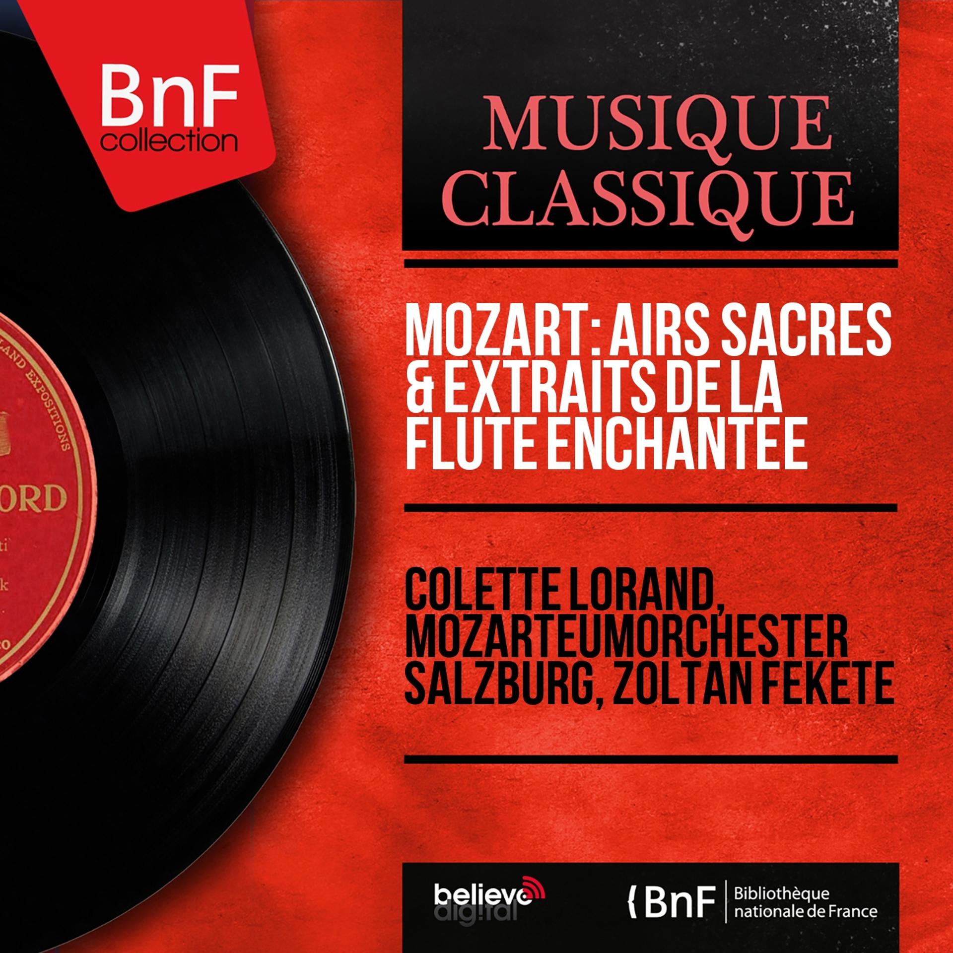 Постер альбома Mozart: Airs sacrés & Extraits de La flûte enchantée (Mono Version)