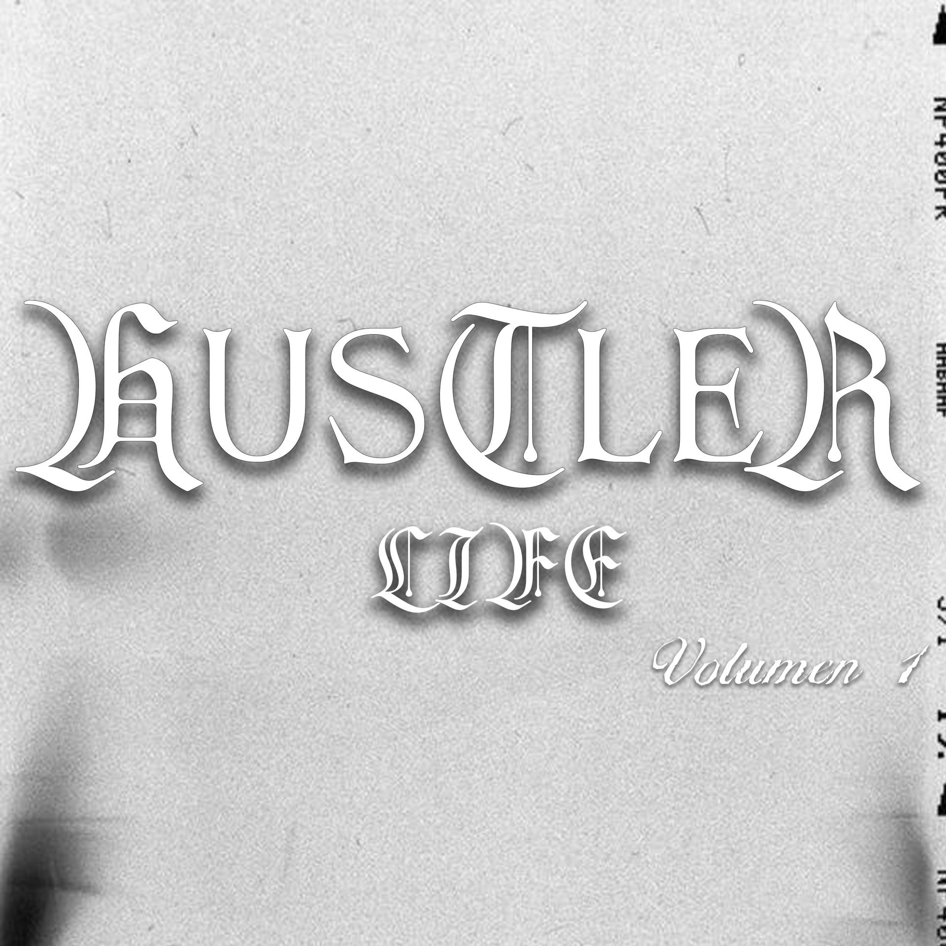 Постер альбома Hustler Life Vl. 1