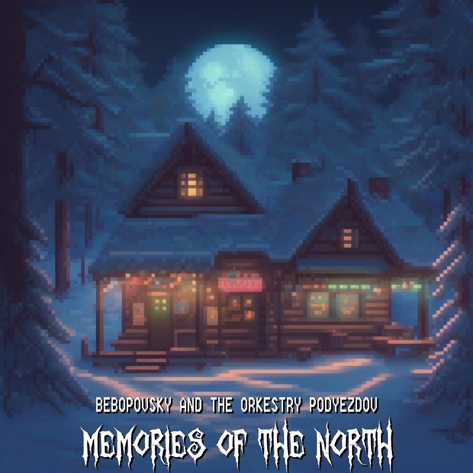 Постер альбома Memories of the North