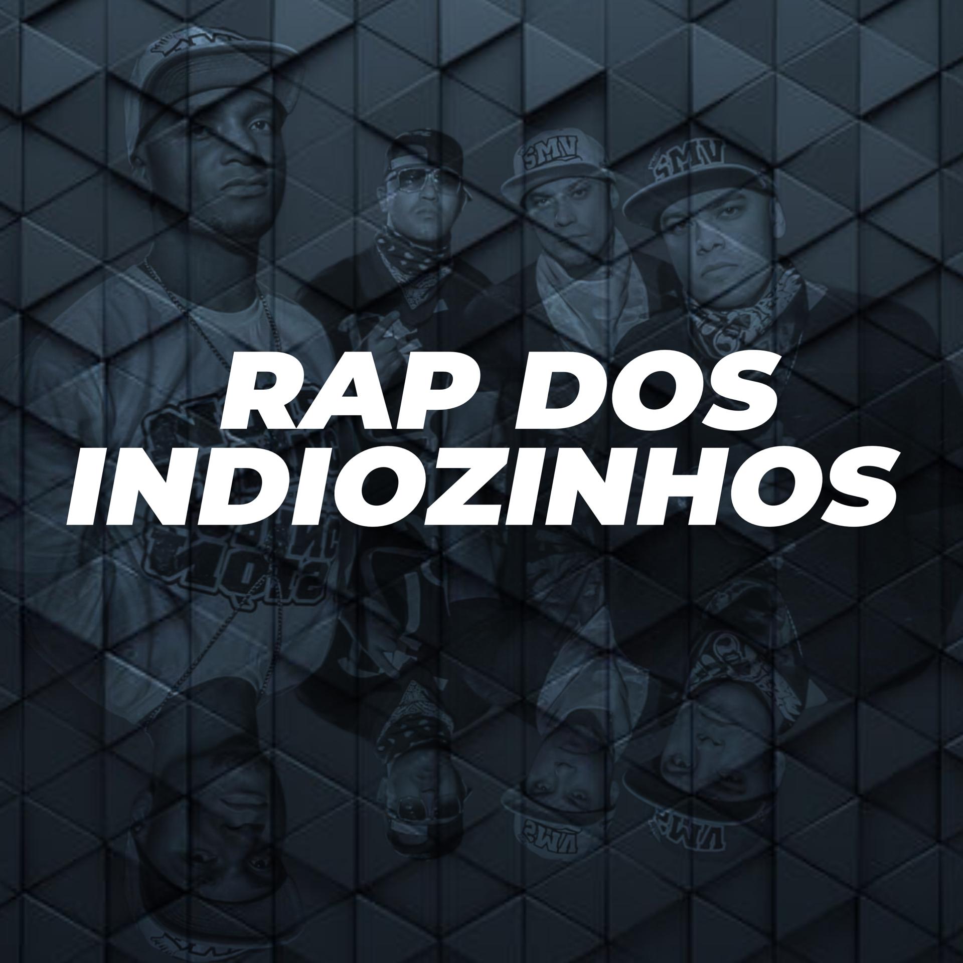 Постер альбома Rap dos Indiozinhos
