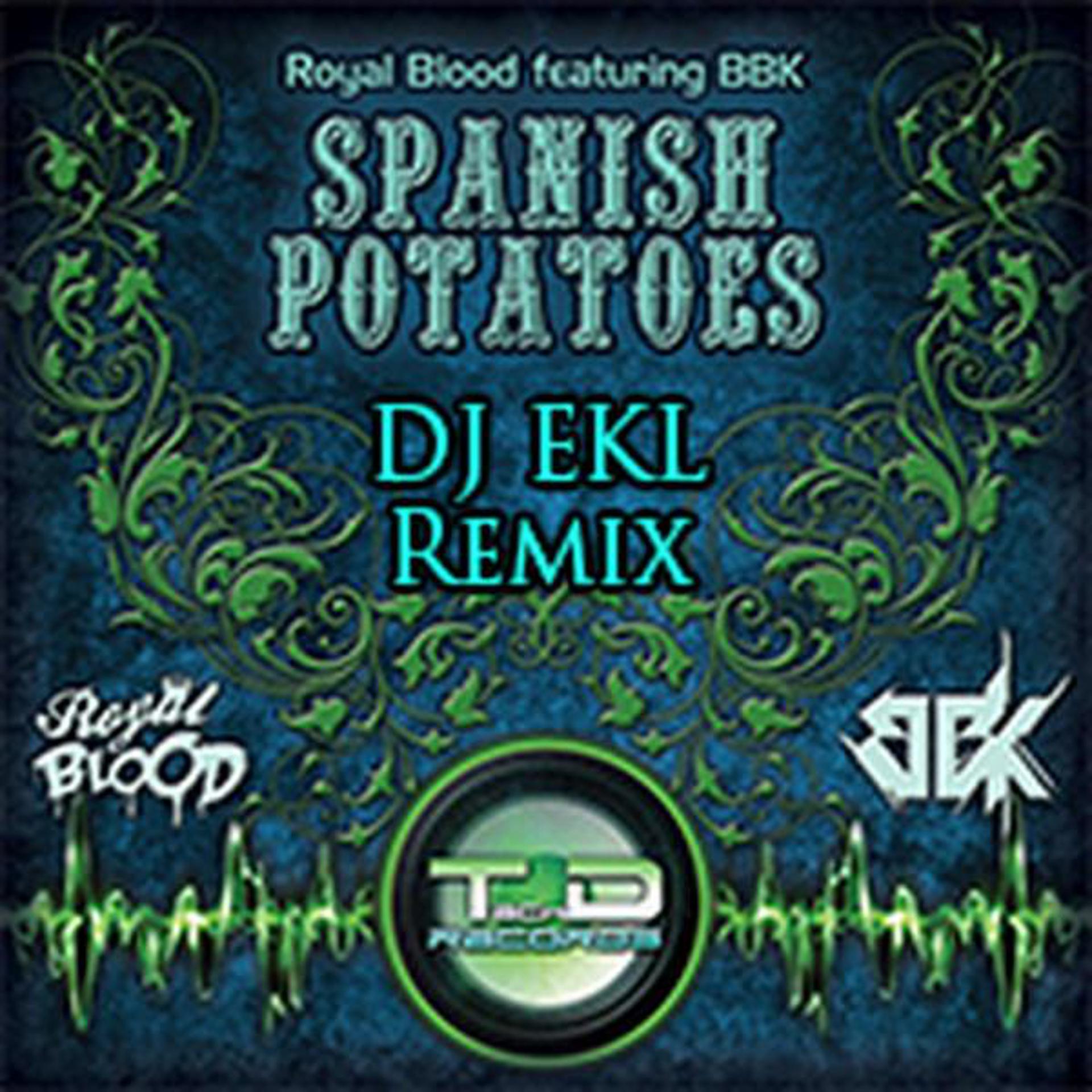 Постер альбома Spanish Potatoes (feat. BBK) [DJ Ekl Remix]