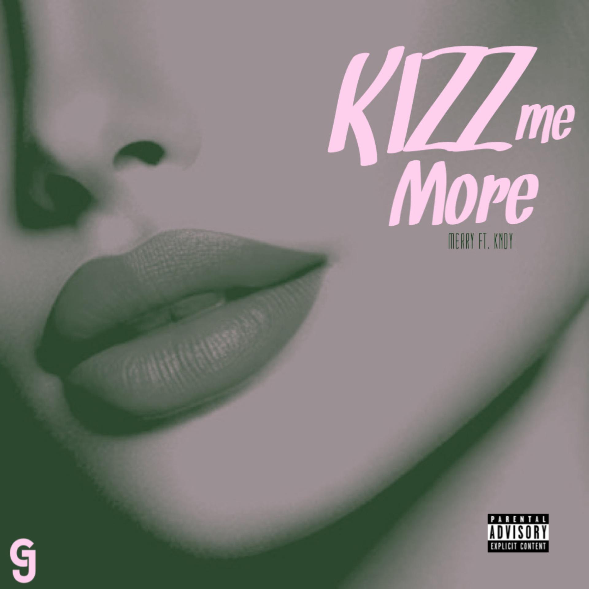 Постер альбома Kizz Me More