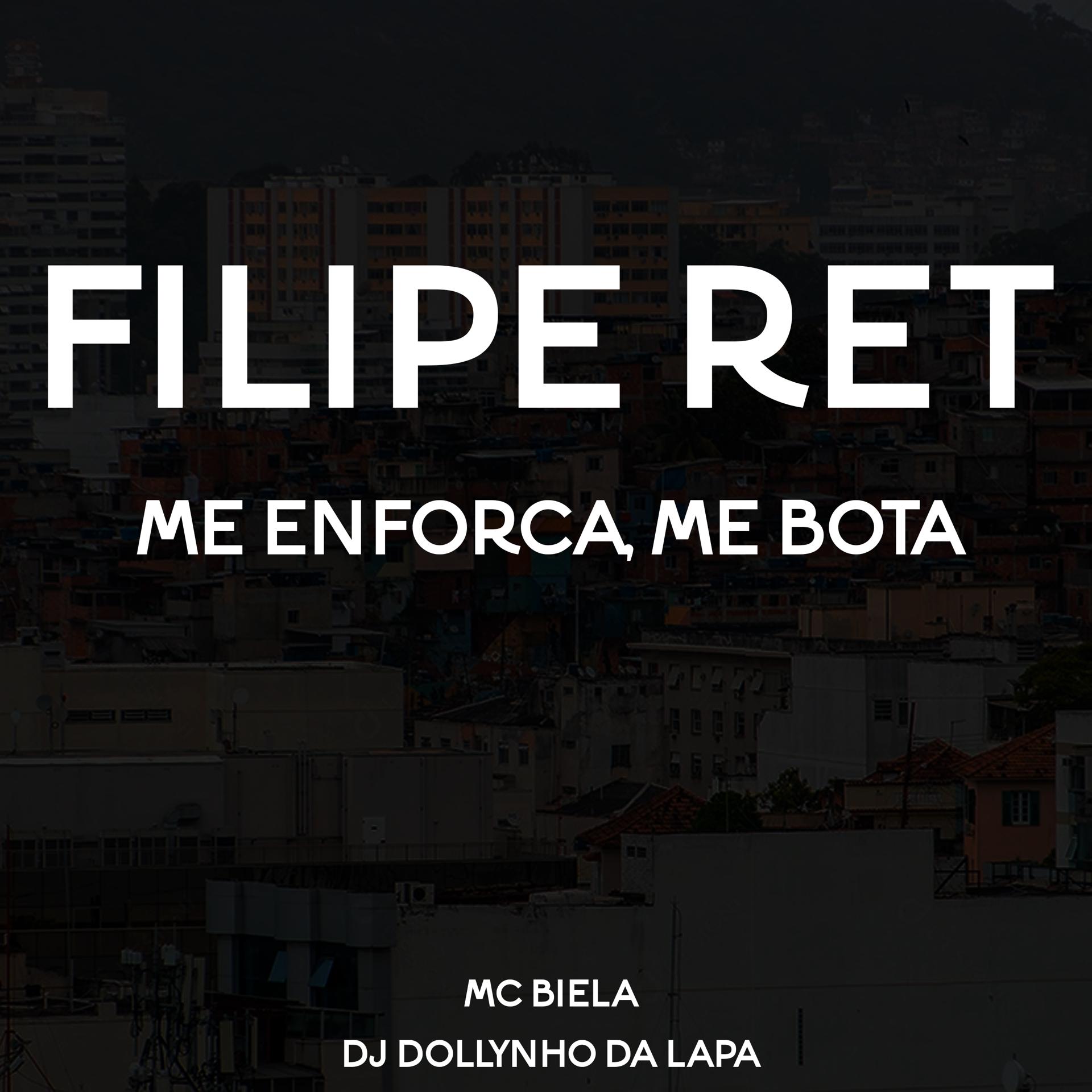 Постер альбома Filipe Ret (Me  Enforca, Me Bota)