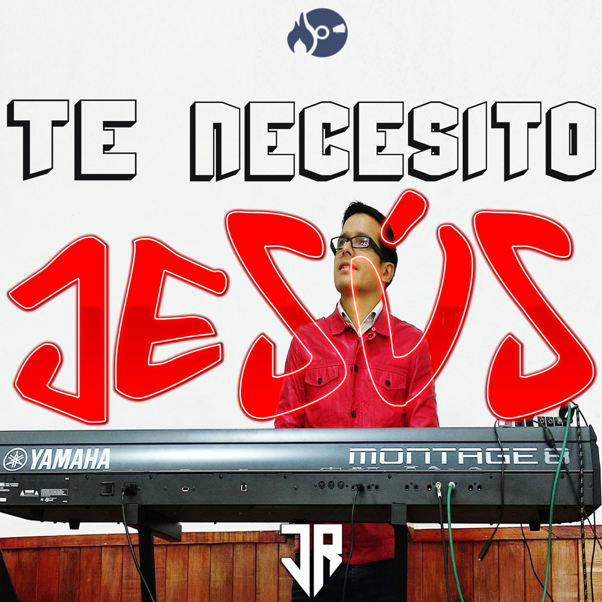 Постер альбома Te Necesito Jesús