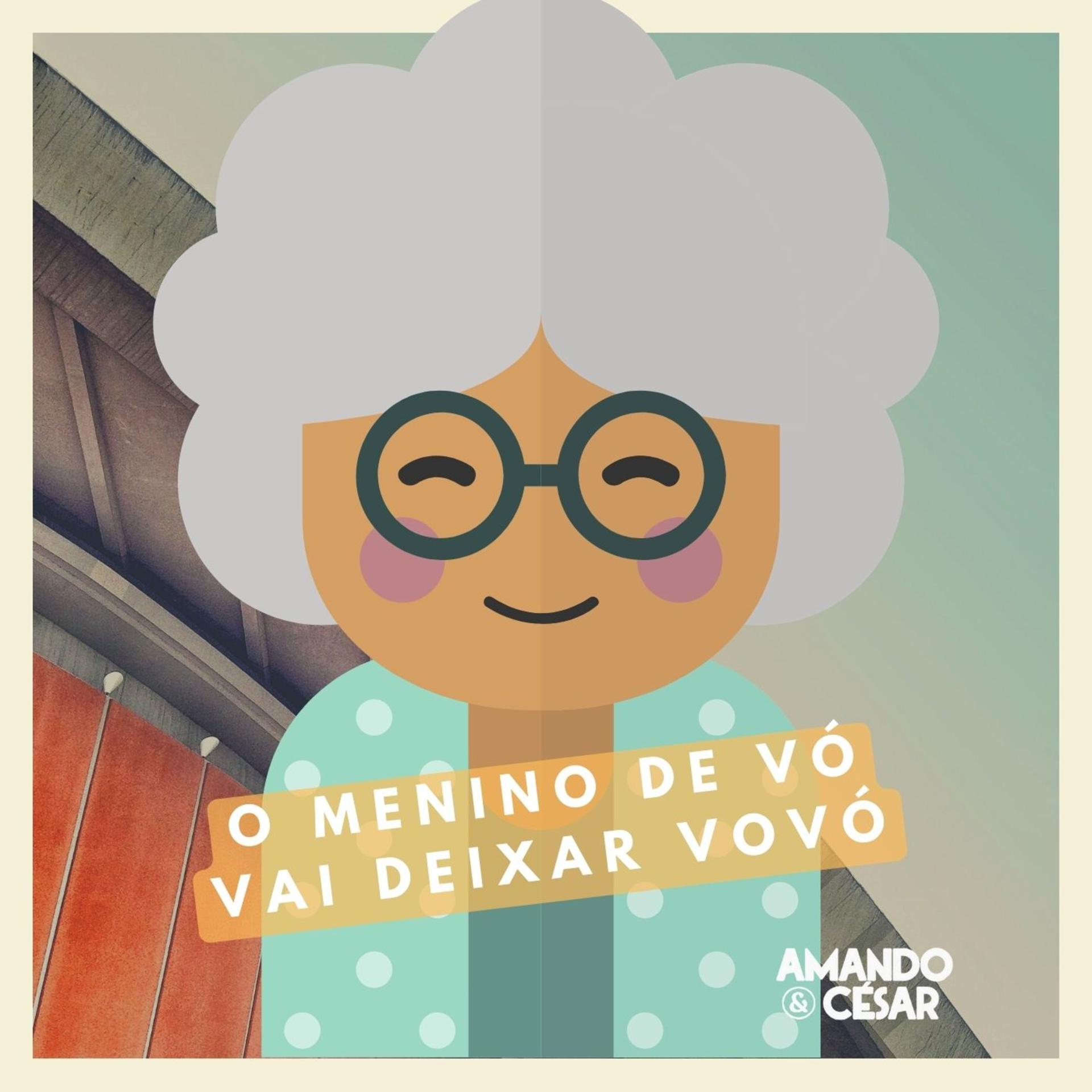 Постер альбома O Menino de Vó Vai Deixar Vovó