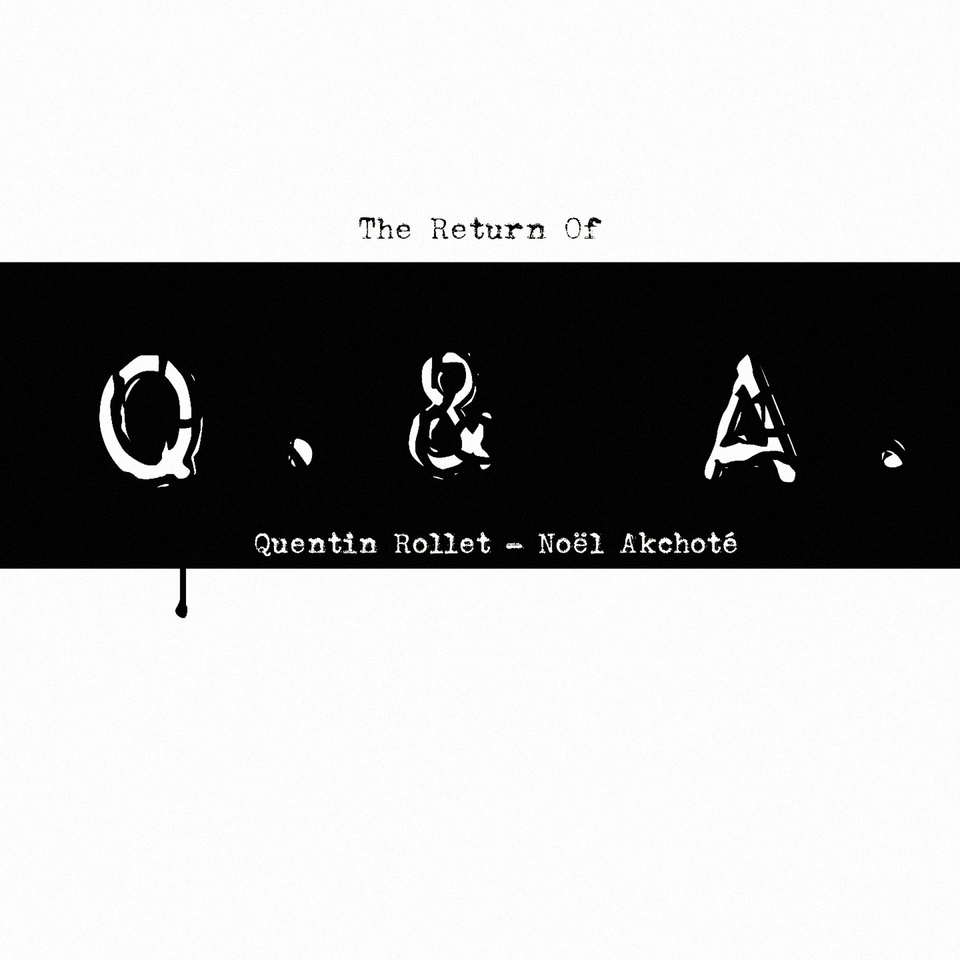 Постер альбома The Return of Q. & A.