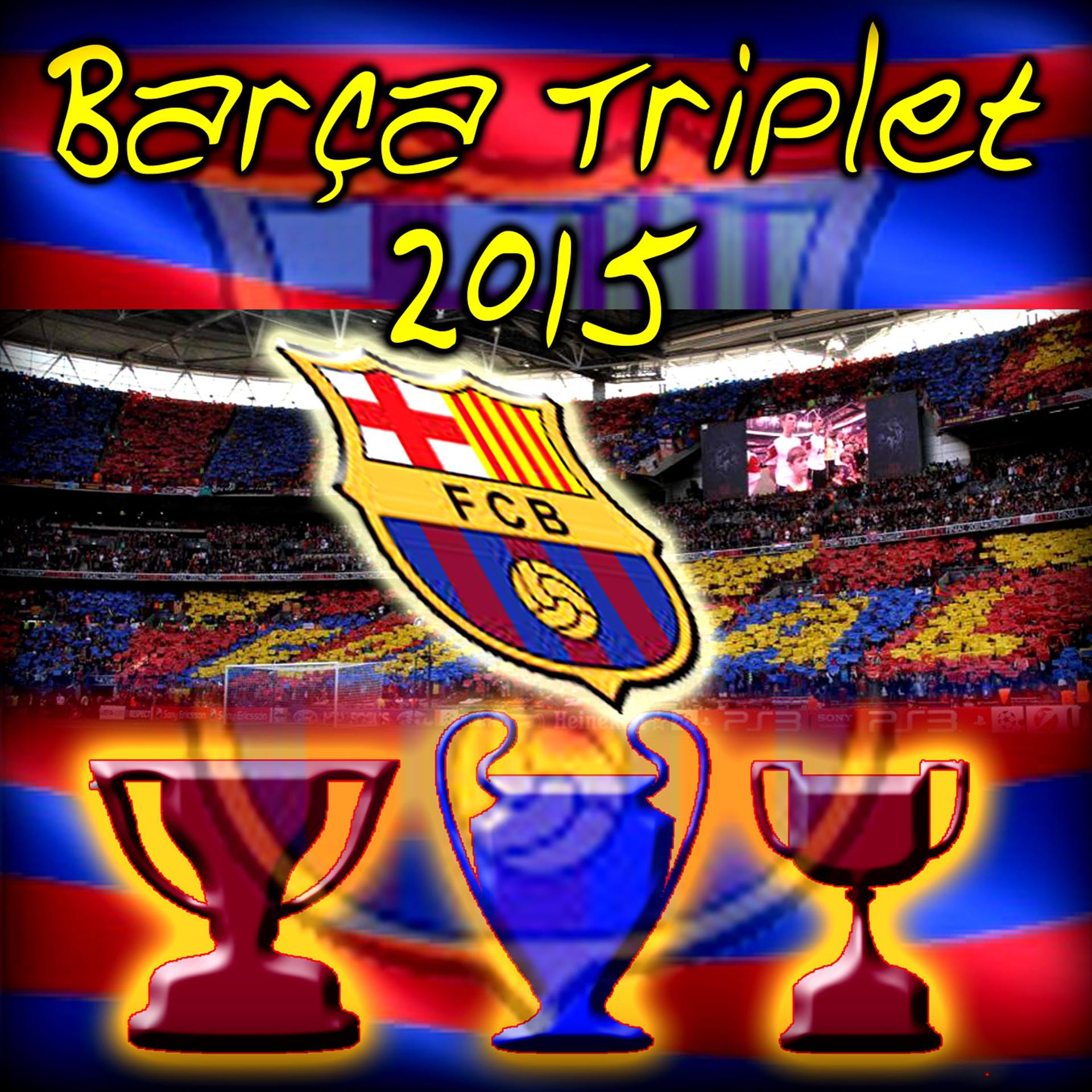 Постер альбома Barça Triplet 2015