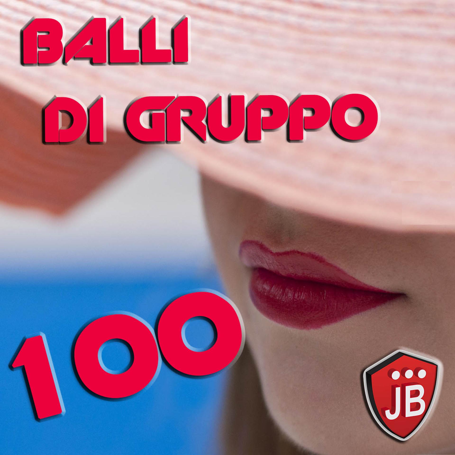 Постер альбома 100 Balli di Gruppo