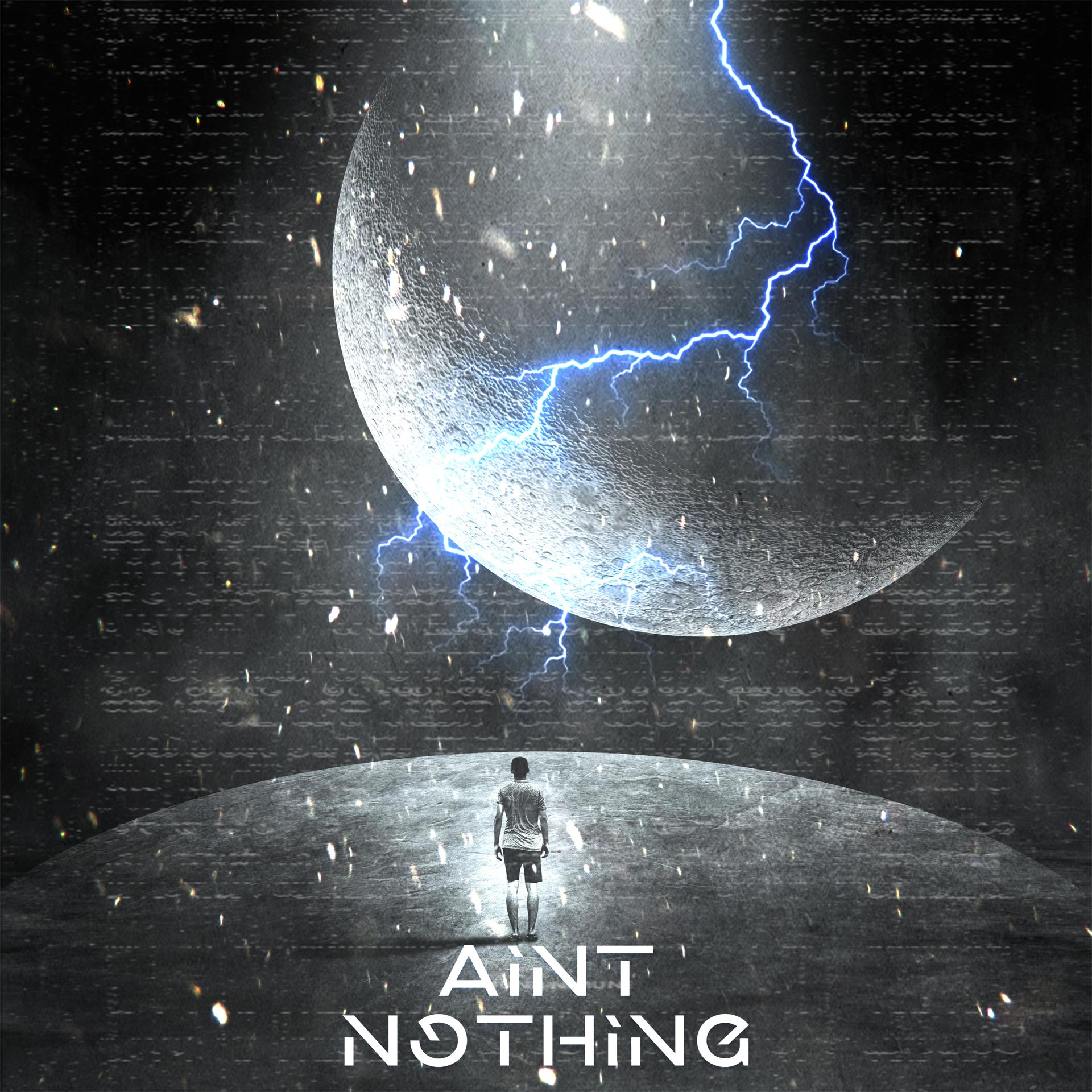 Постер альбома Aint Nothing