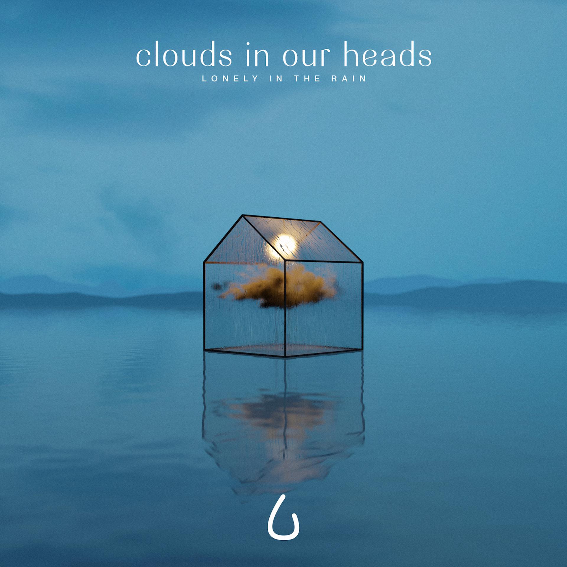 Постер альбома Clouds In Our Heads