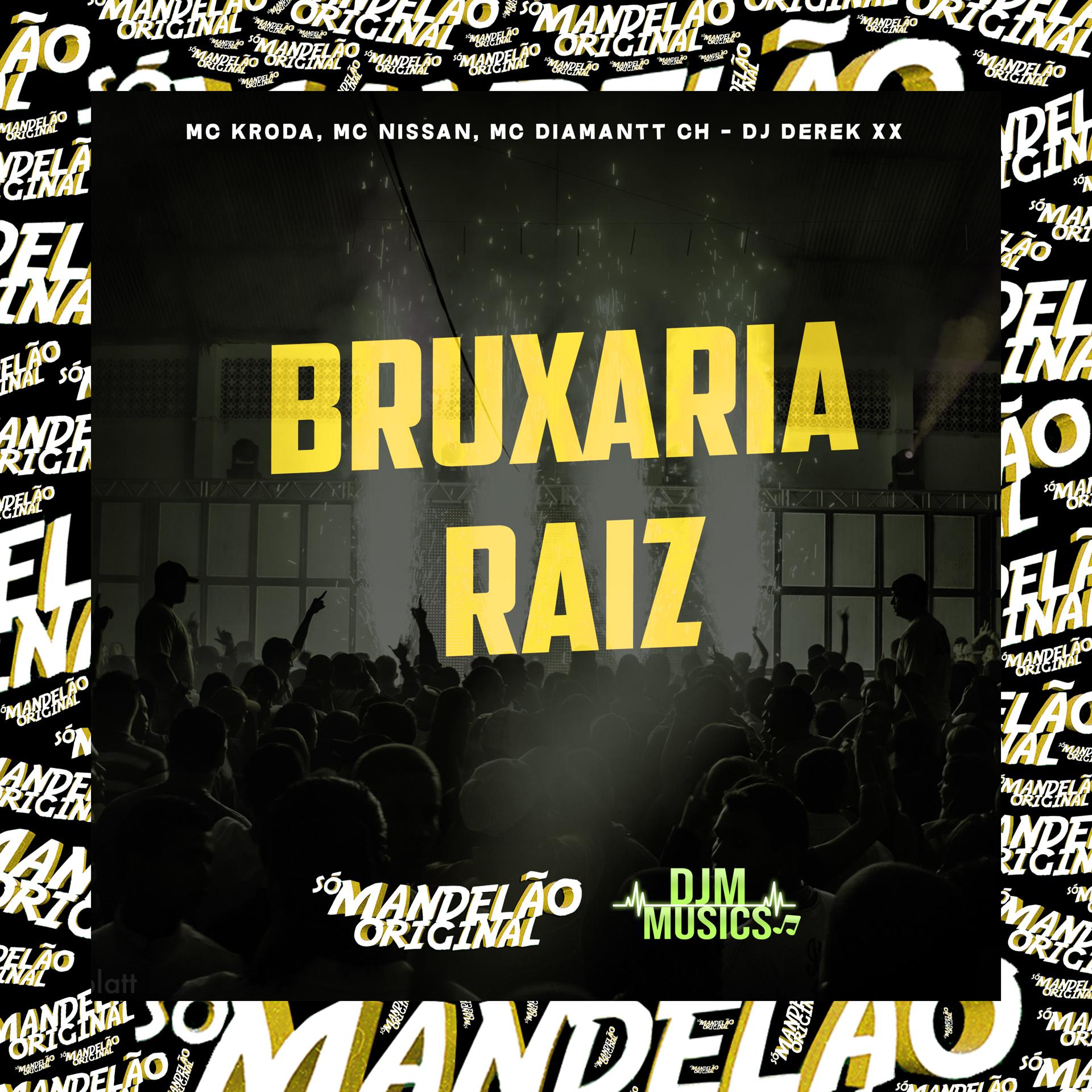 Постер альбома Bruxaria Raiz