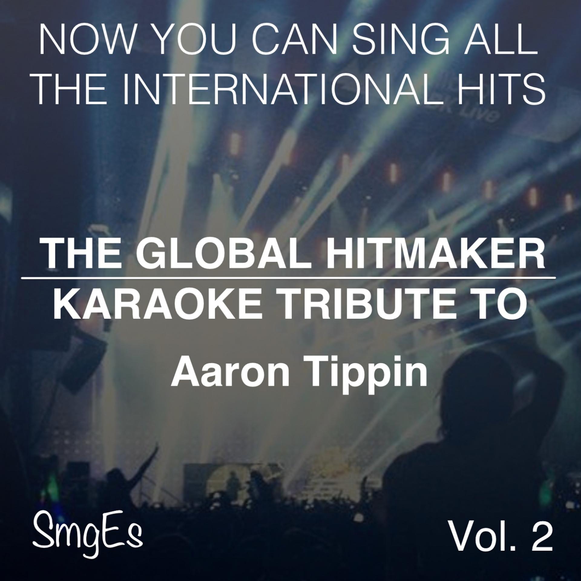 Постер альбома The Global  HitMakers: Aaron Tippin, Vol. 2