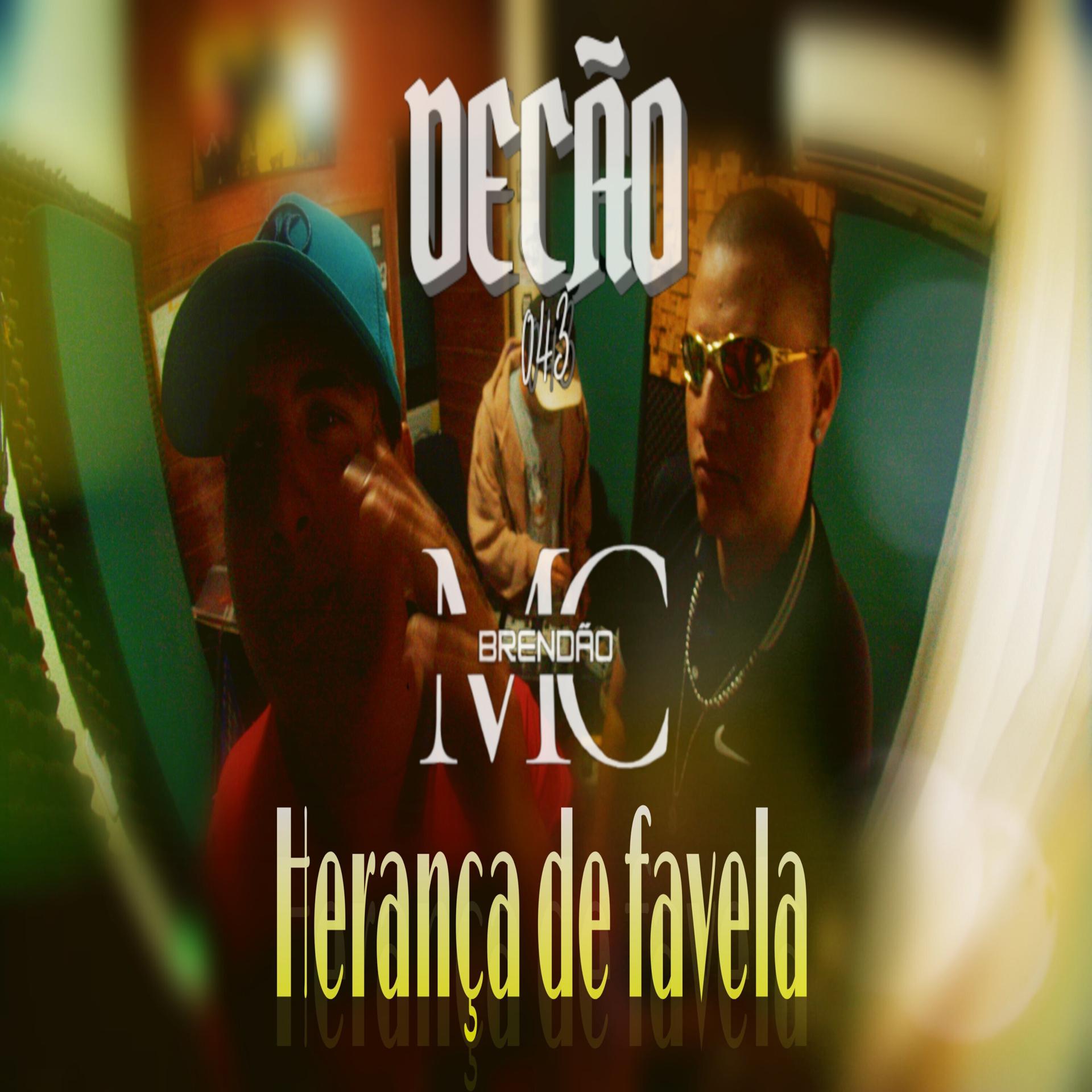 Постер альбома Herança de Favela