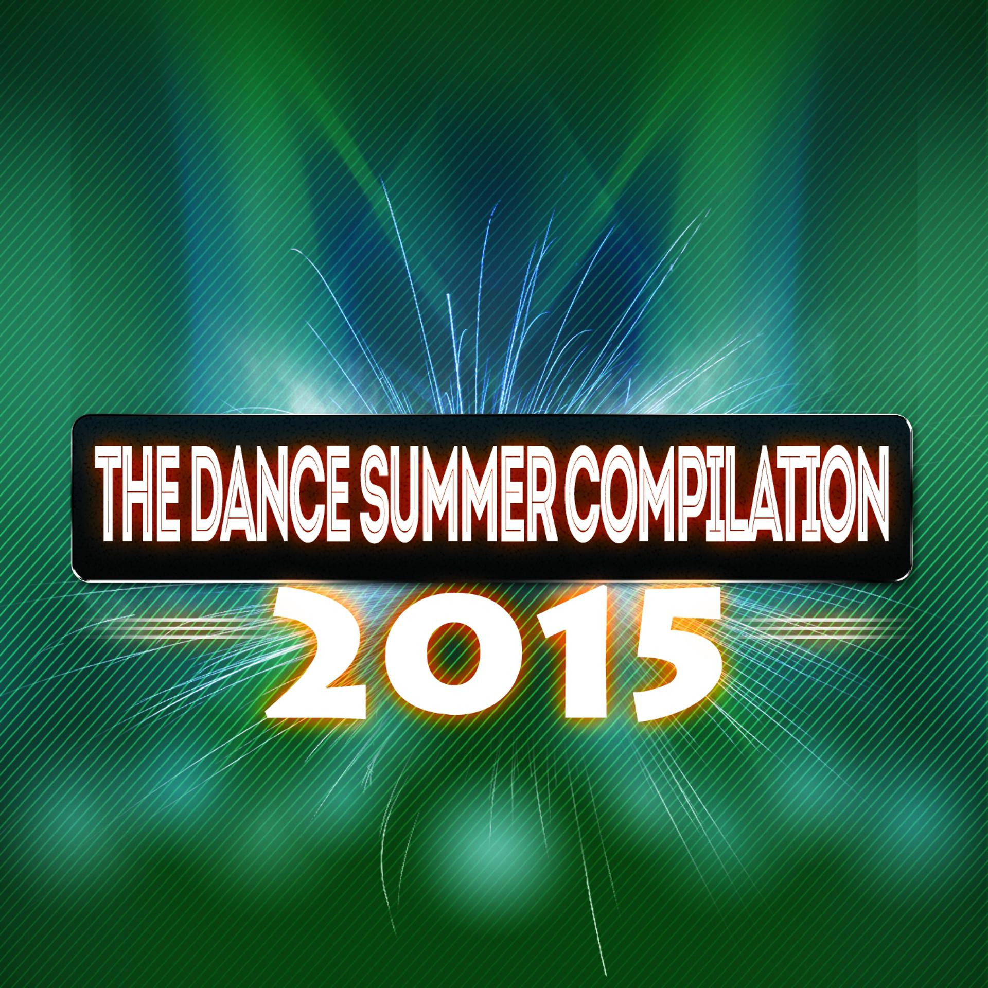 Постер альбома The Dance Summer Compilation 2015 (Melbourne, Future House for DJ Set Ibiza)