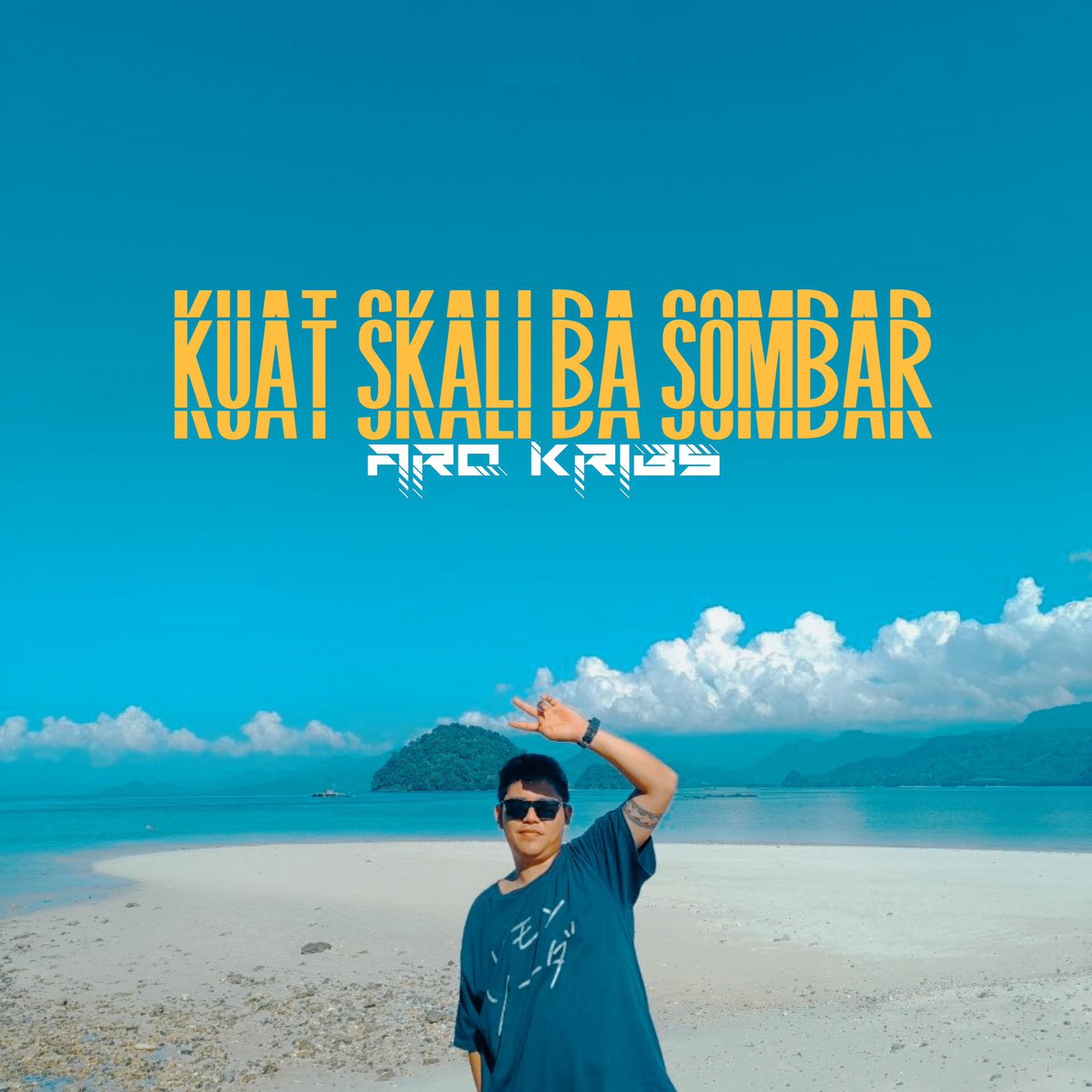 Постер альбома KUAT SKALI BA SOMBAR