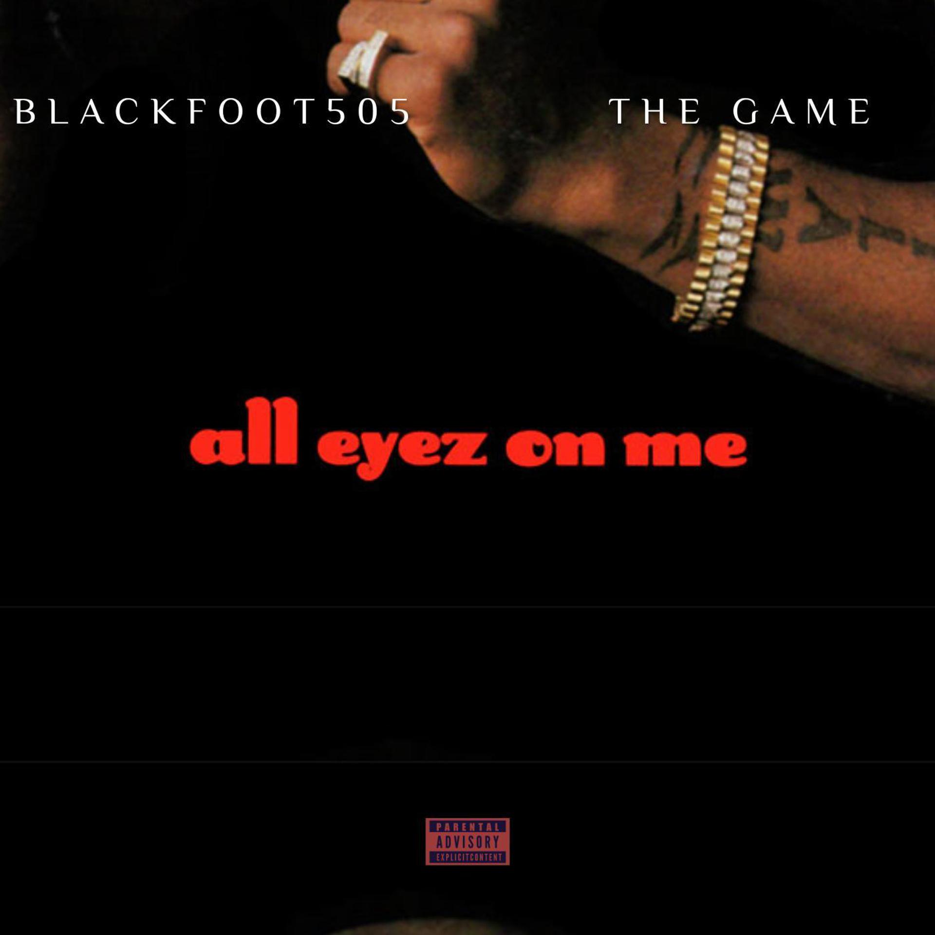 Постер альбома All Eyez On Me (feat. The Game)