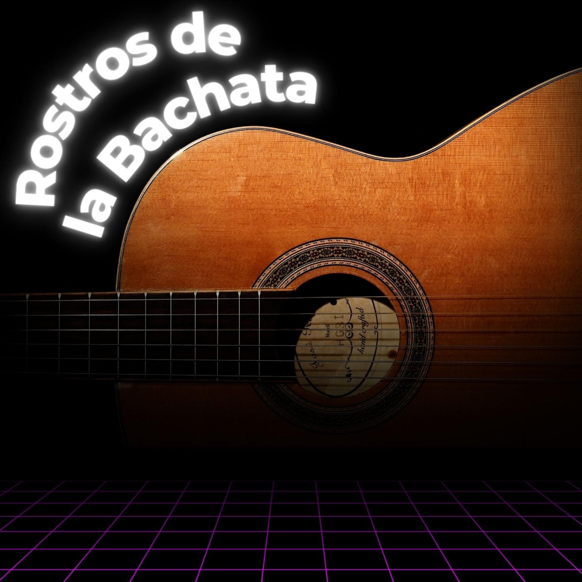 Постер альбома Rostros de la Bachata