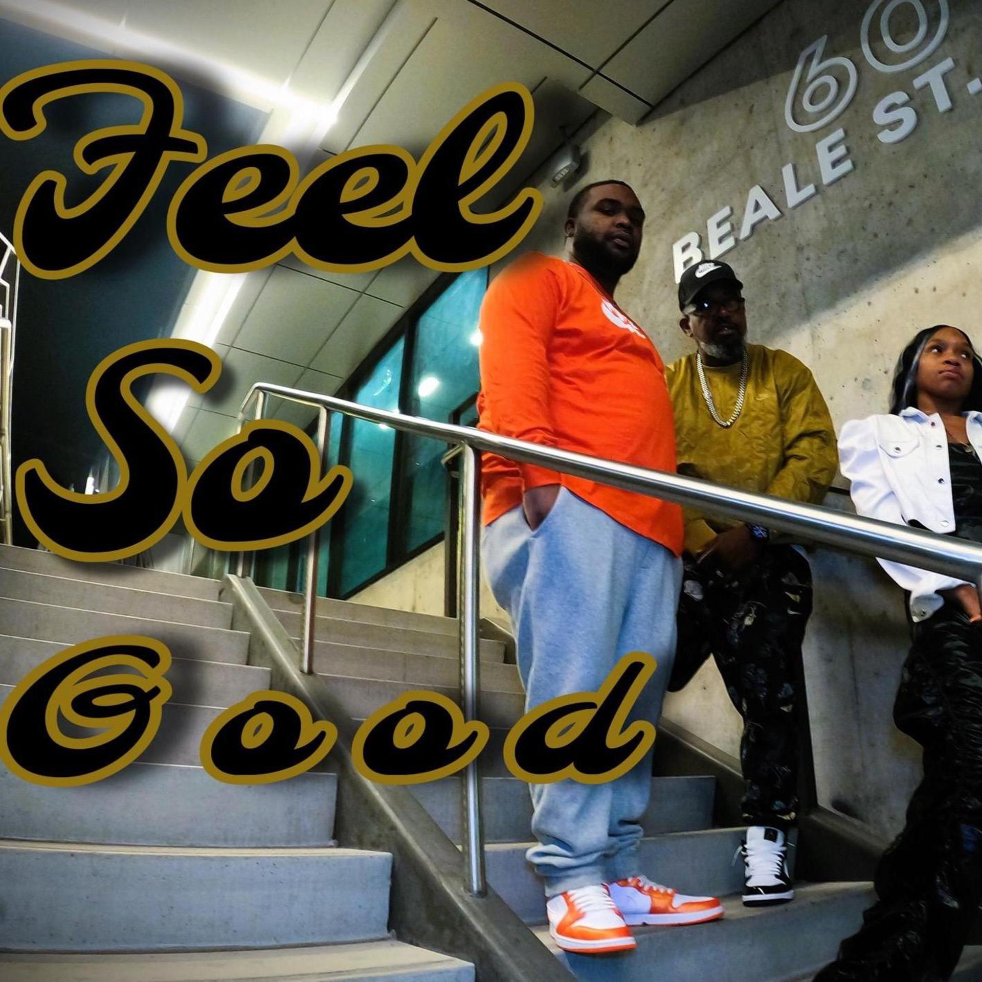 Постер альбома FEELS SO GOOD (feat. TTG & Ms. IE)