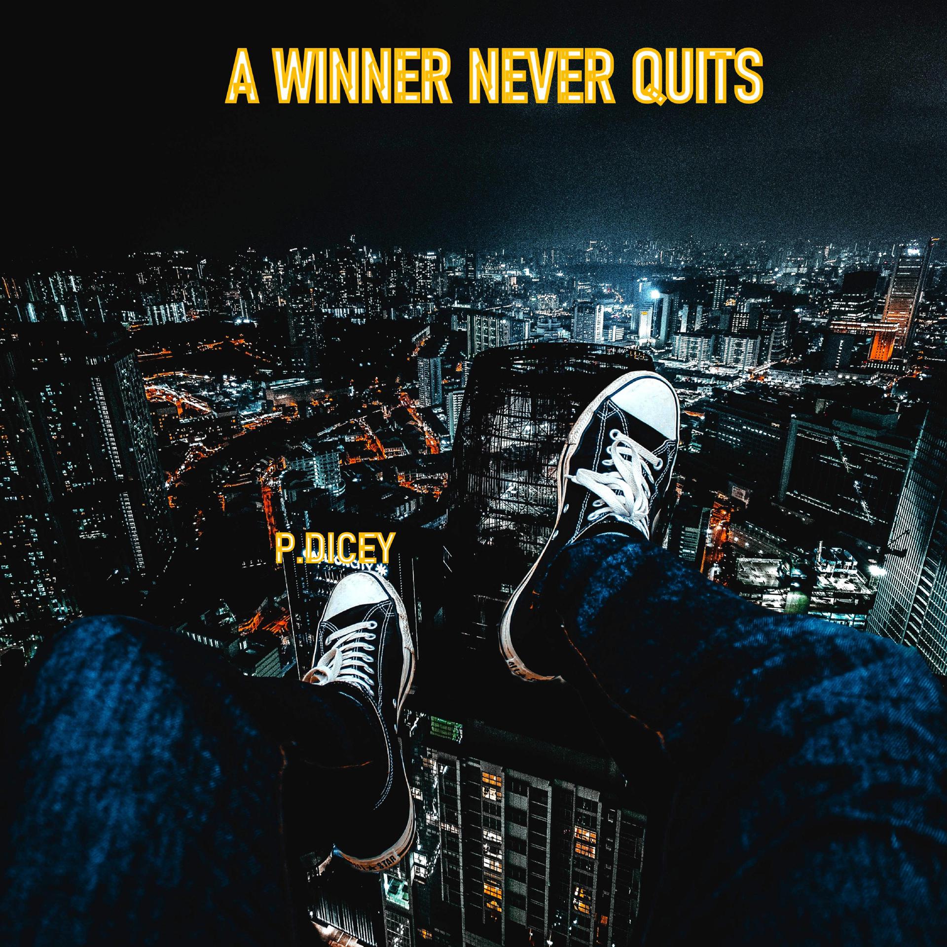 Постер альбома A Winner Never Quits