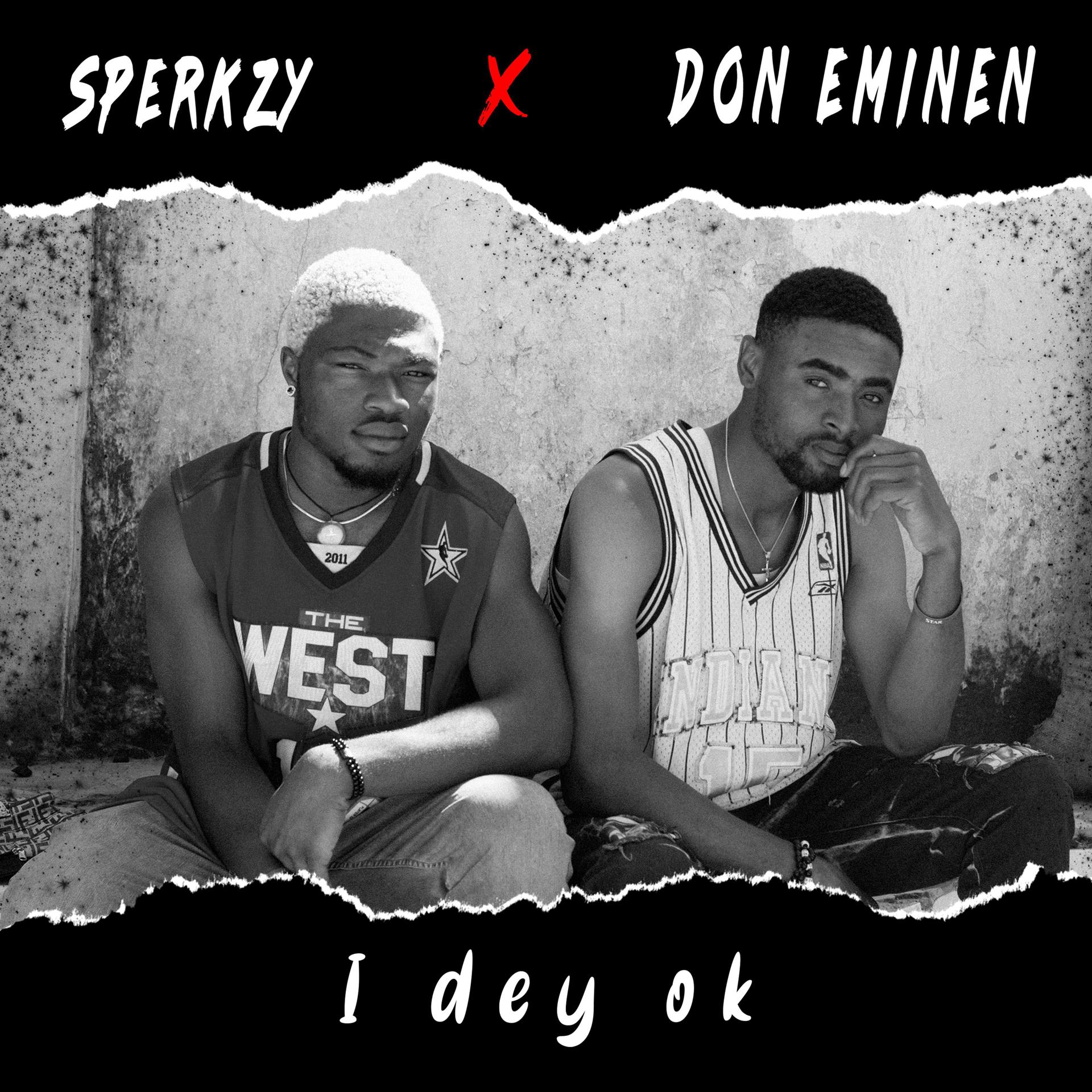 Постер альбома I Dey ok (feat. Don eminen)