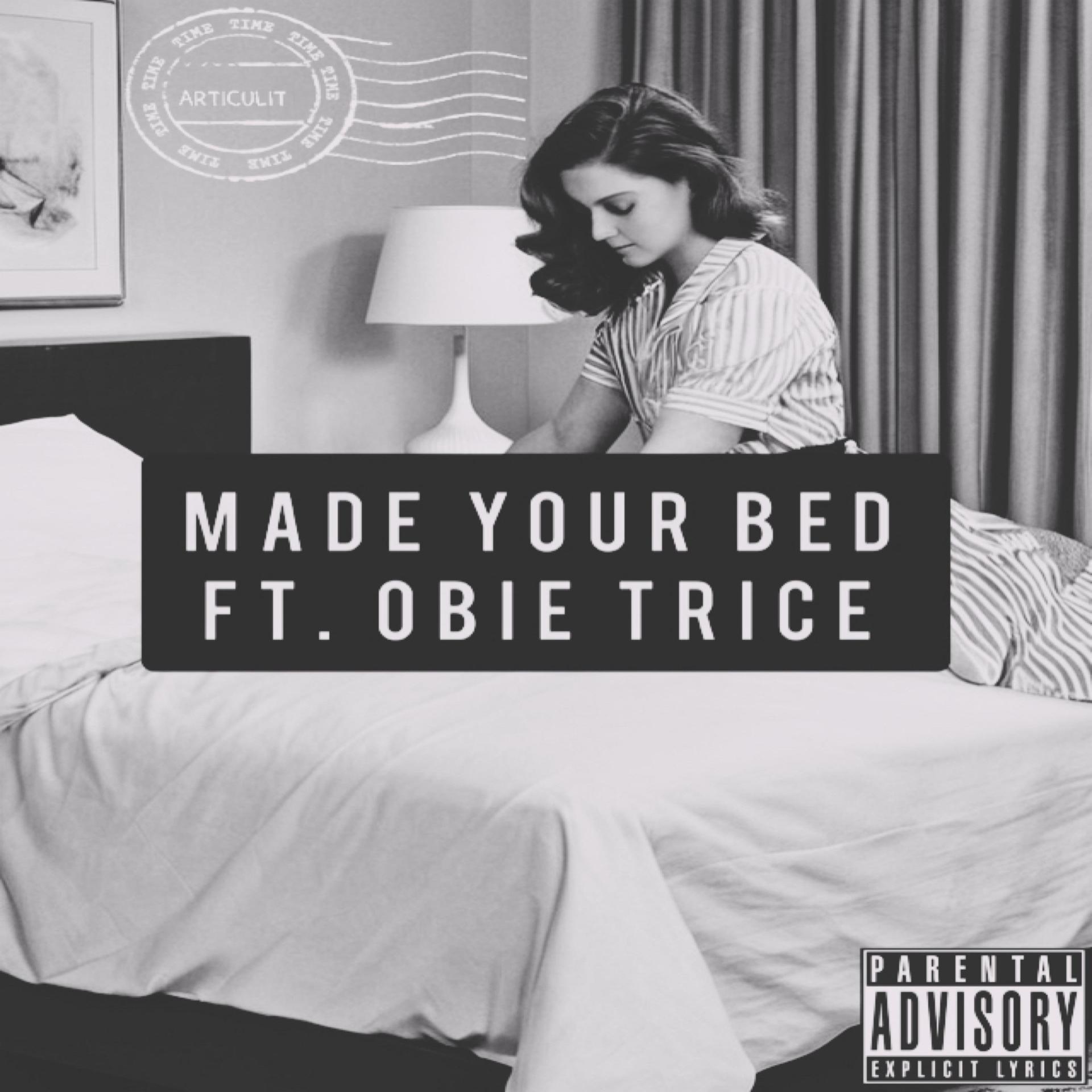 Постер альбома Made Your Bed (feat. Obie Trice)
