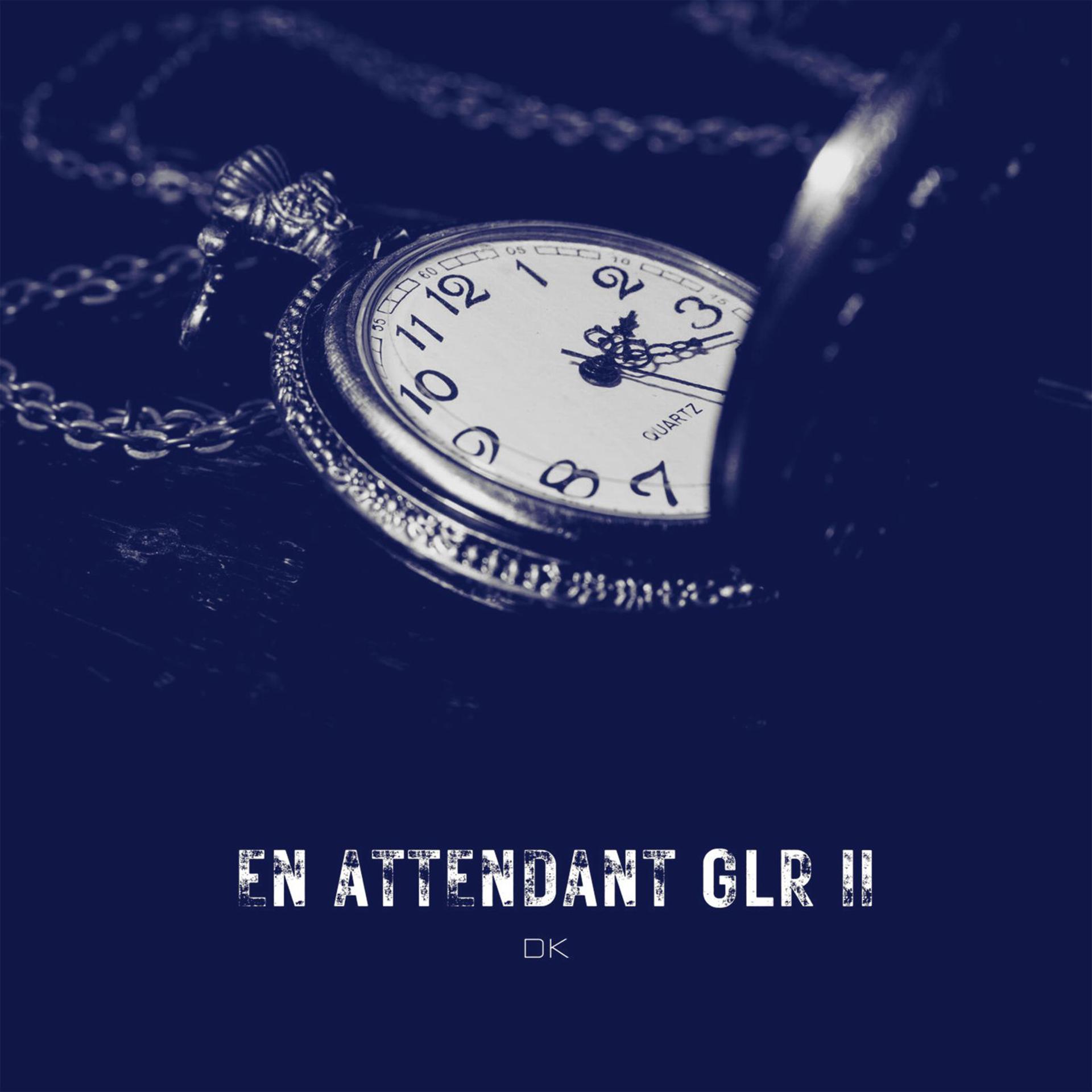 Постер альбома En attendant GLR 2