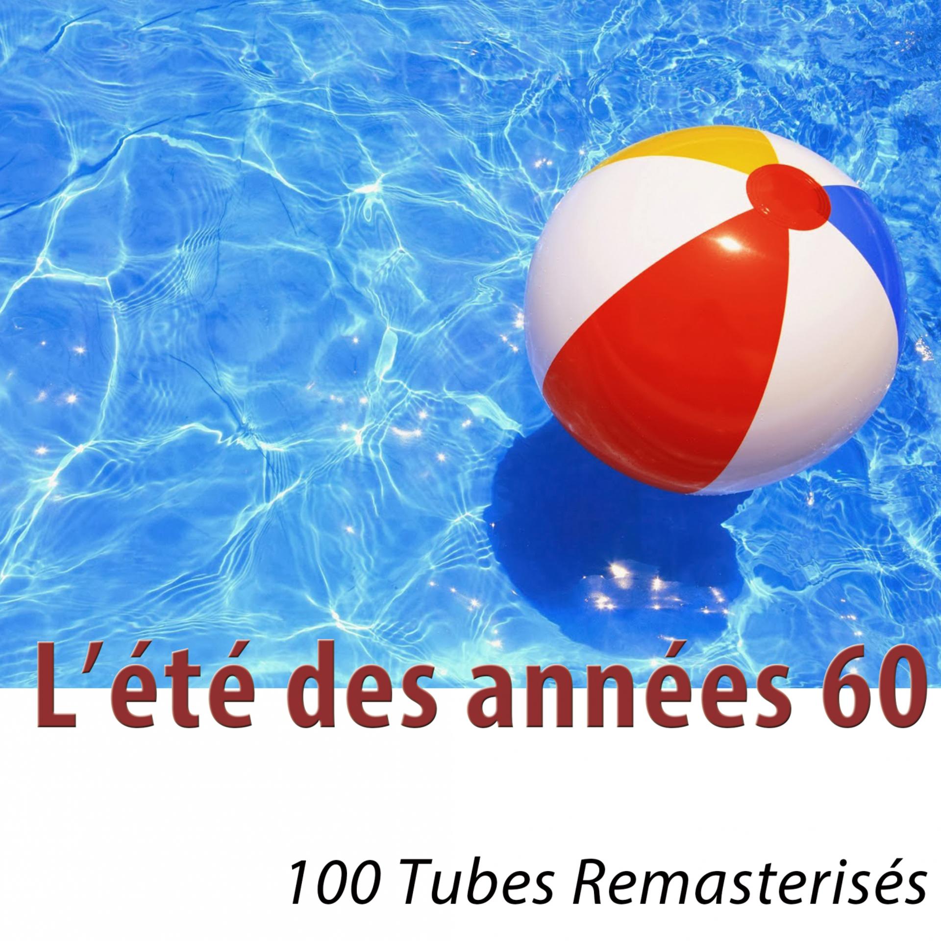 Постер альбома L'été des années 60 (100 tubes remasterisés)