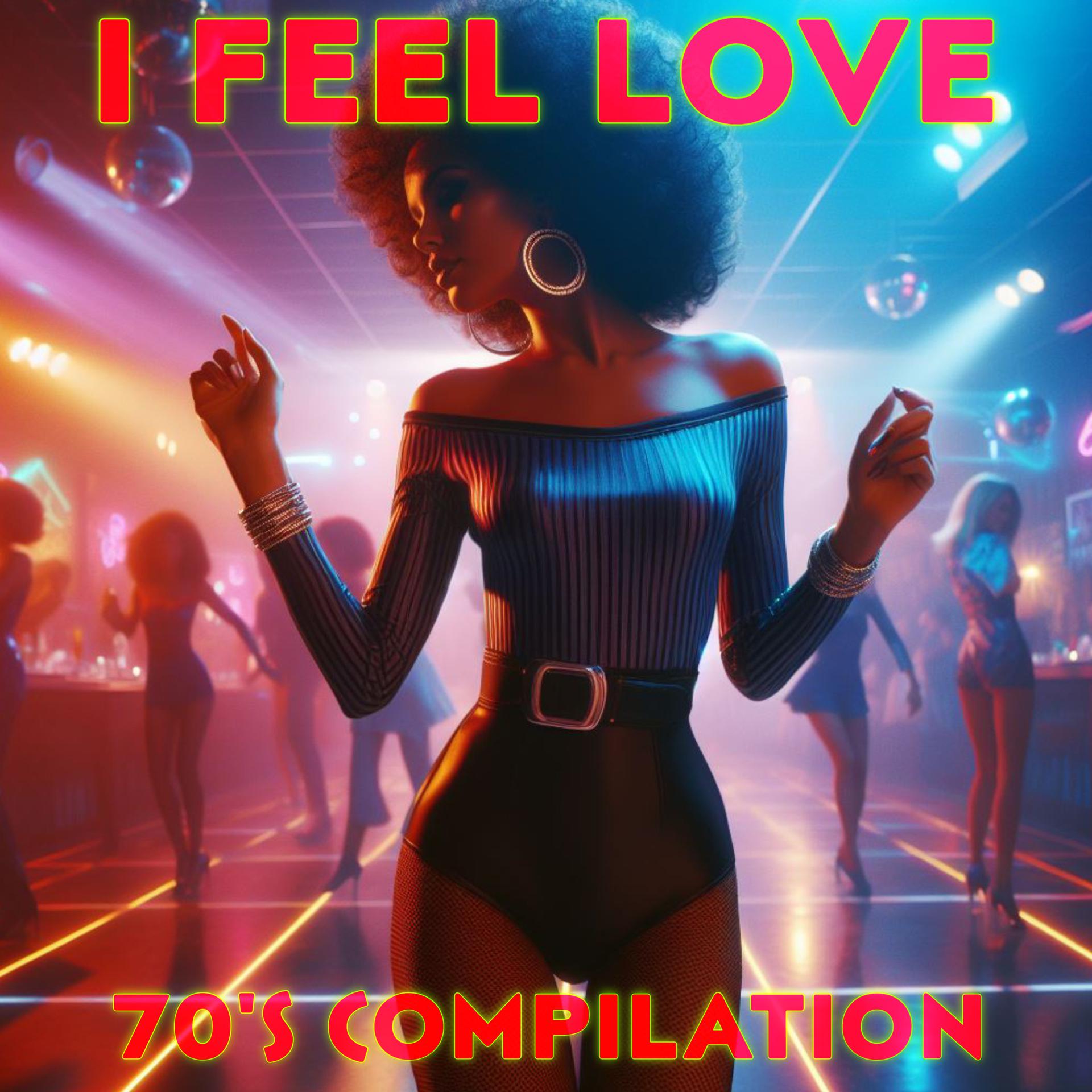 Постер альбома I Feel Love 70's Compilation
