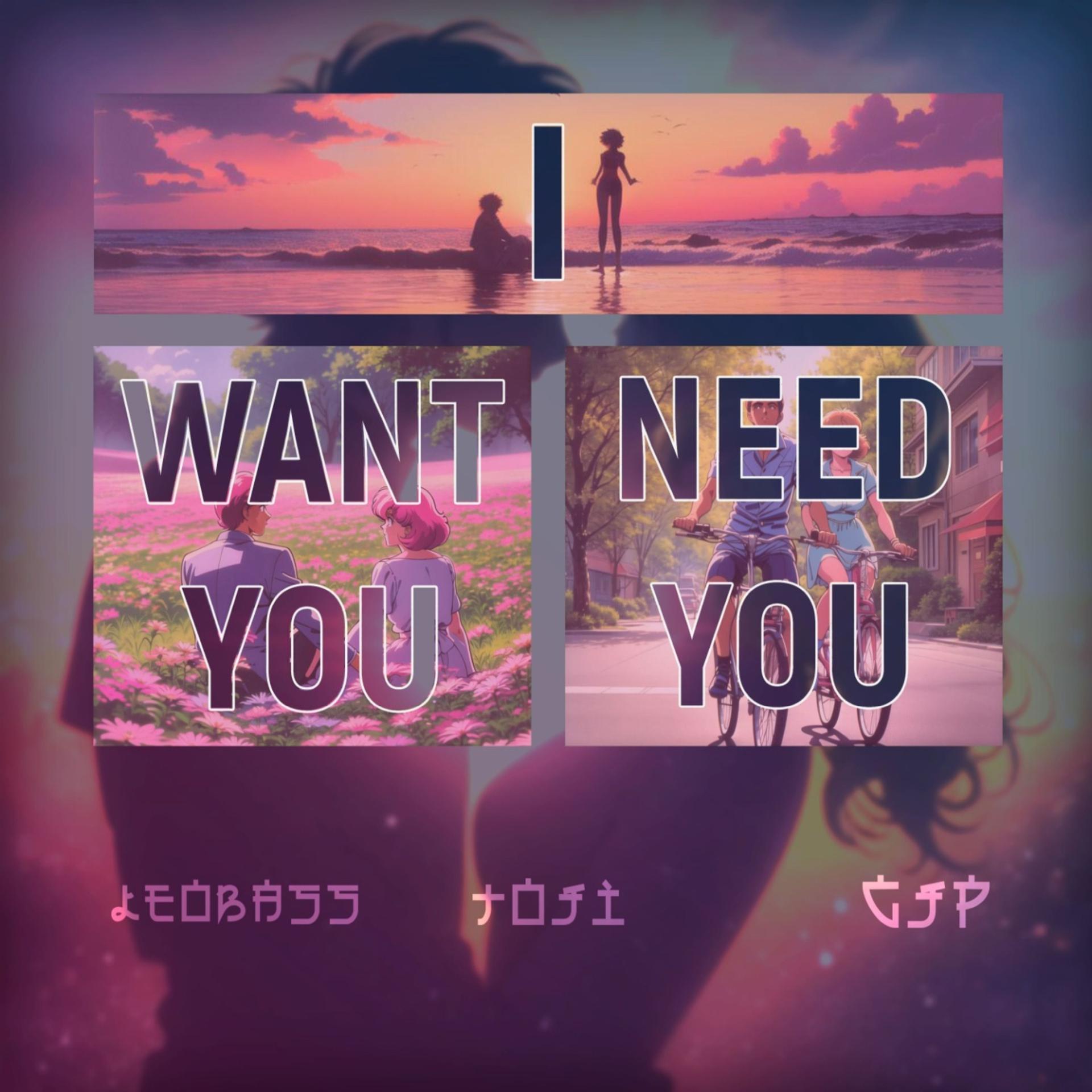Постер альбома I Want You I Need You