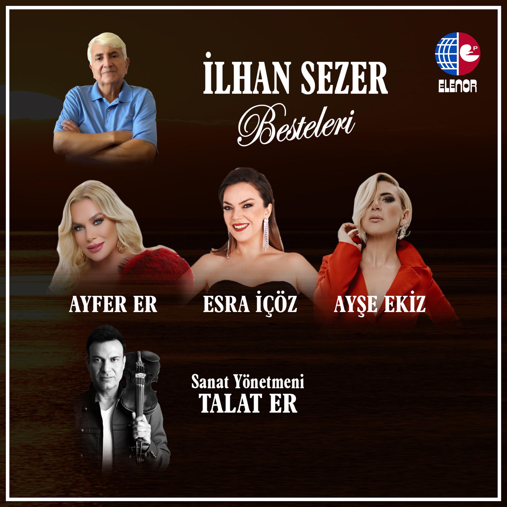 Постер альбома İlhan Sezer Besteleri