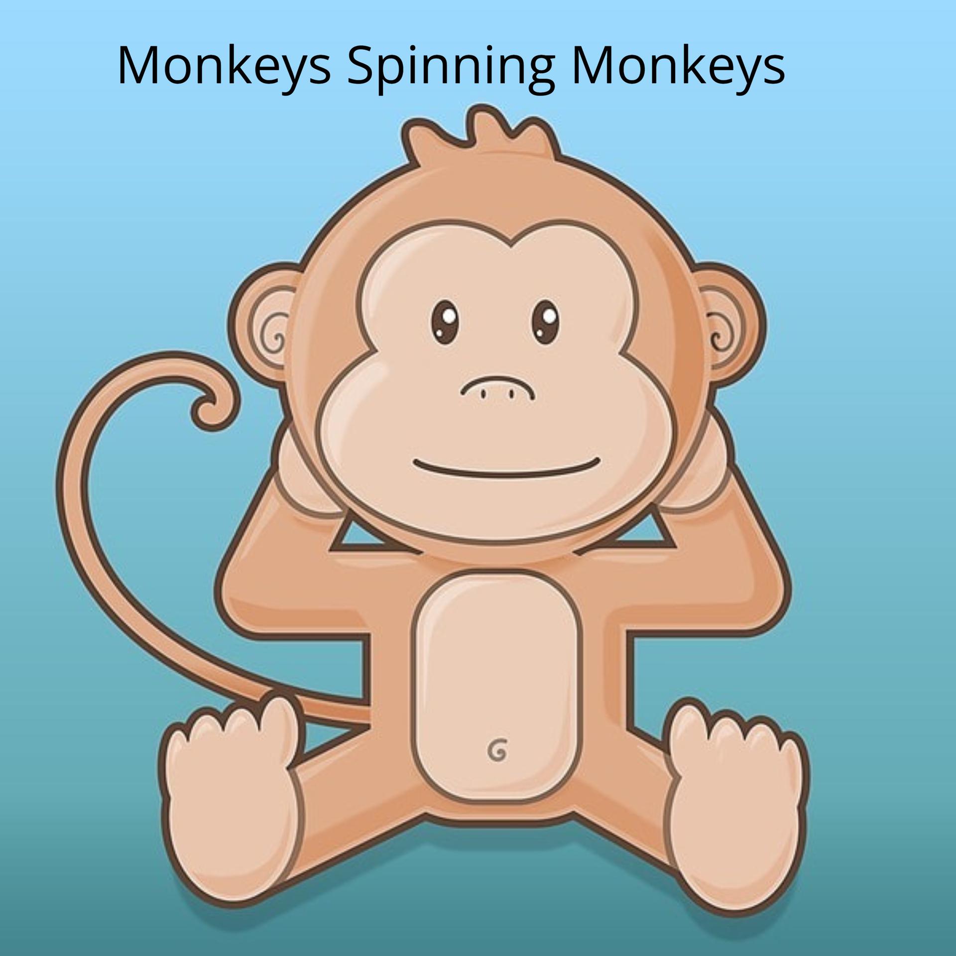 Постер альбома Monkeys Spinning Monkeys