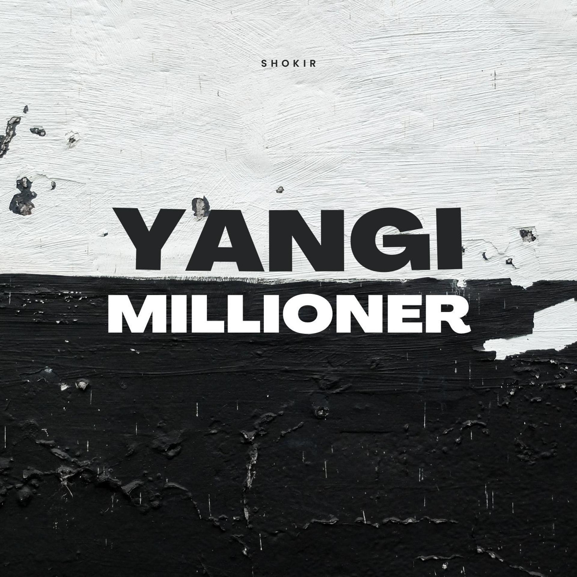 Постер альбома Yangi Millioner