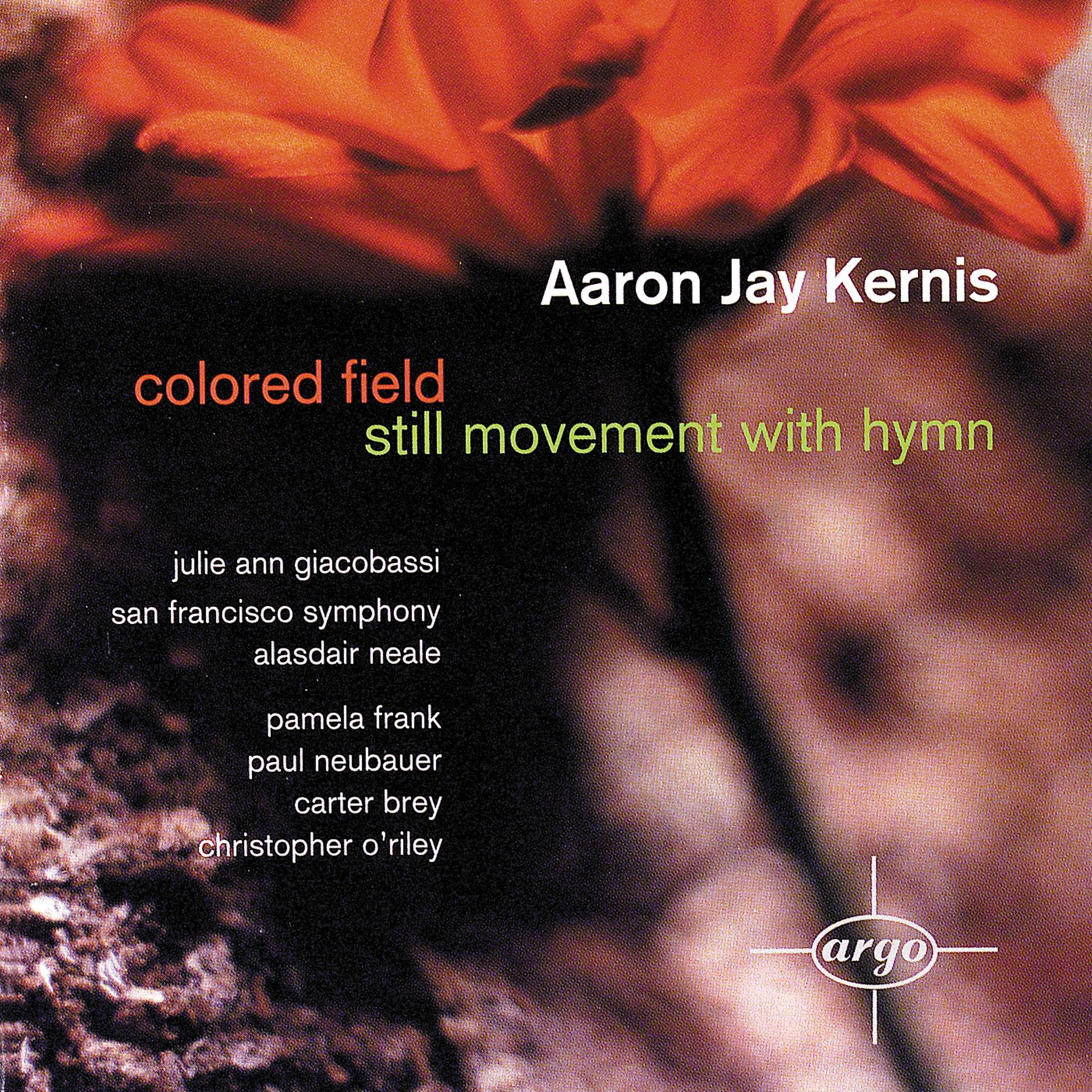 Постер альбома Kernis: Coloured Field; Still Movement with Hymn