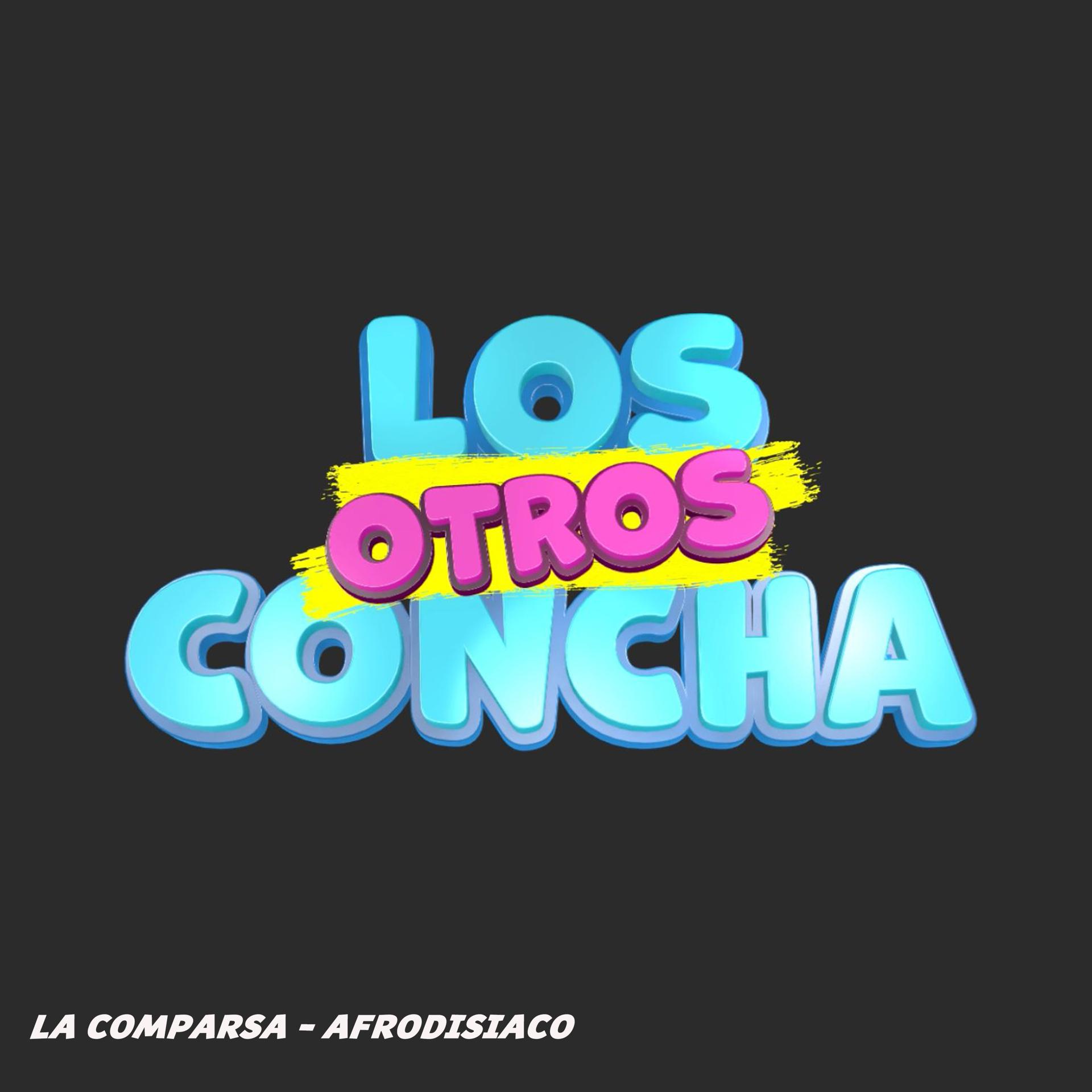 Постер альбома La Comparsa (Los Otros Concha)