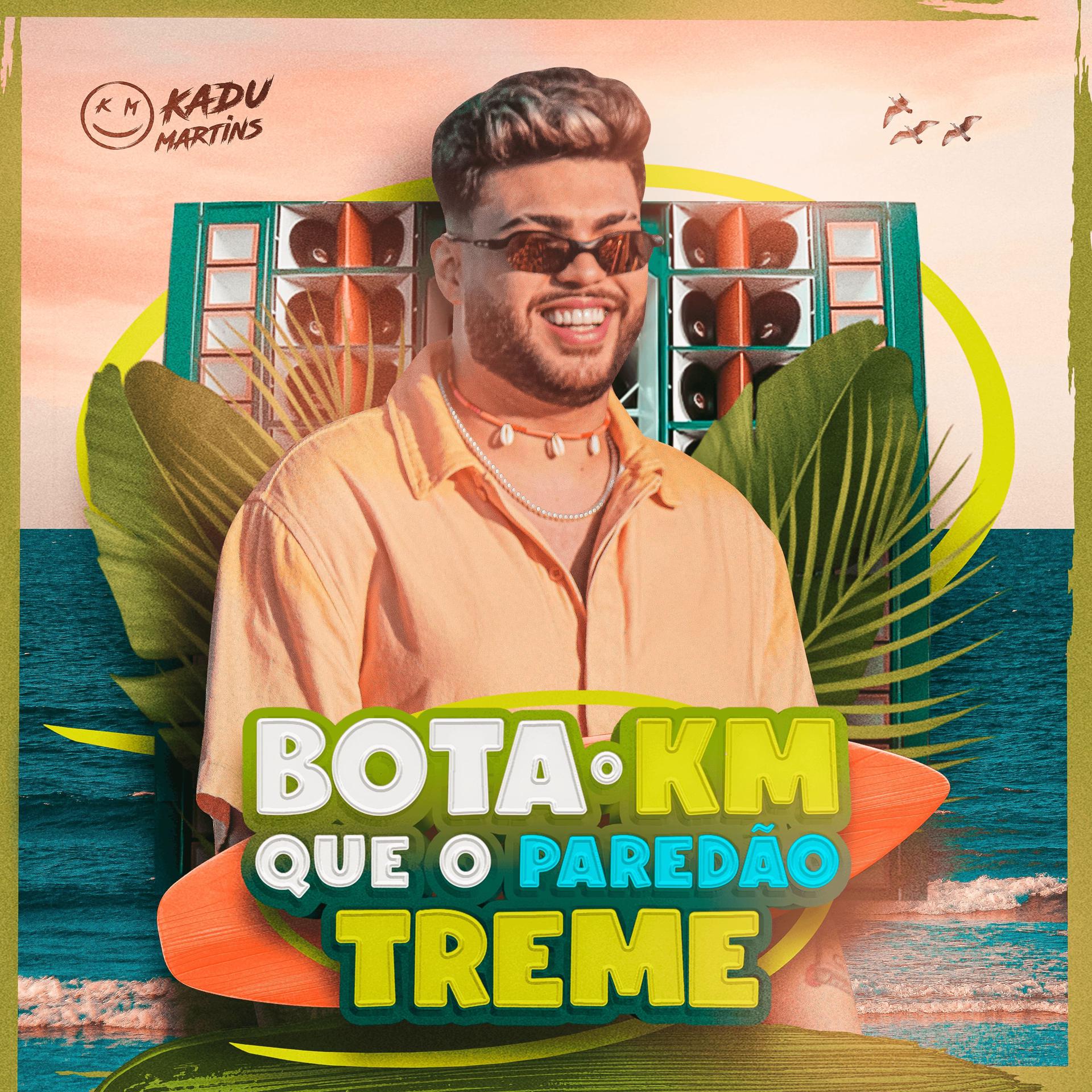 Постер альбома Bota O KM Que O Paredão Treme