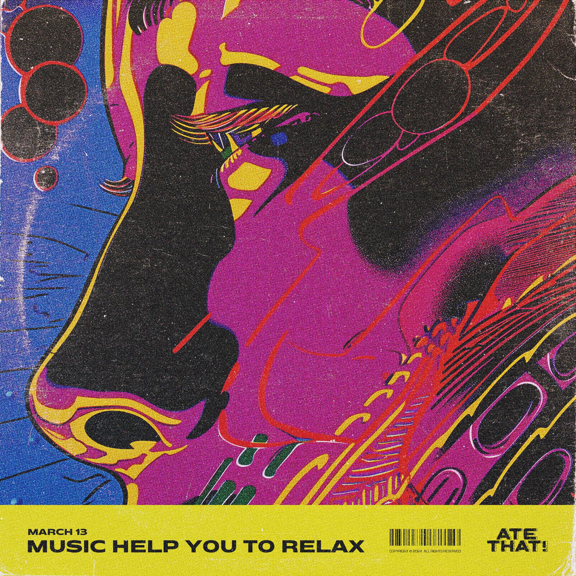 Постер альбома Music Help You To Relax