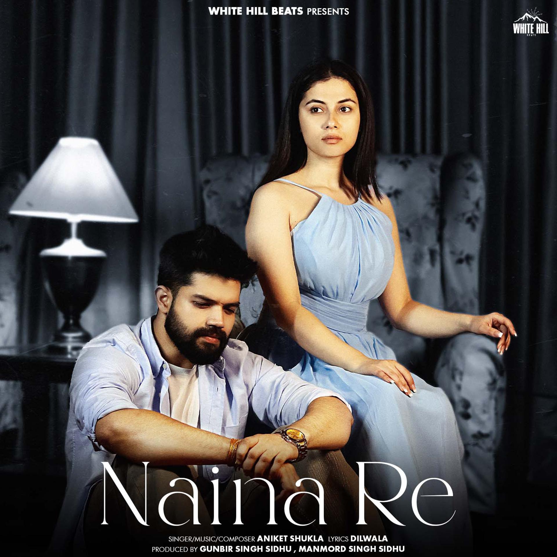 Постер альбома Naina Re