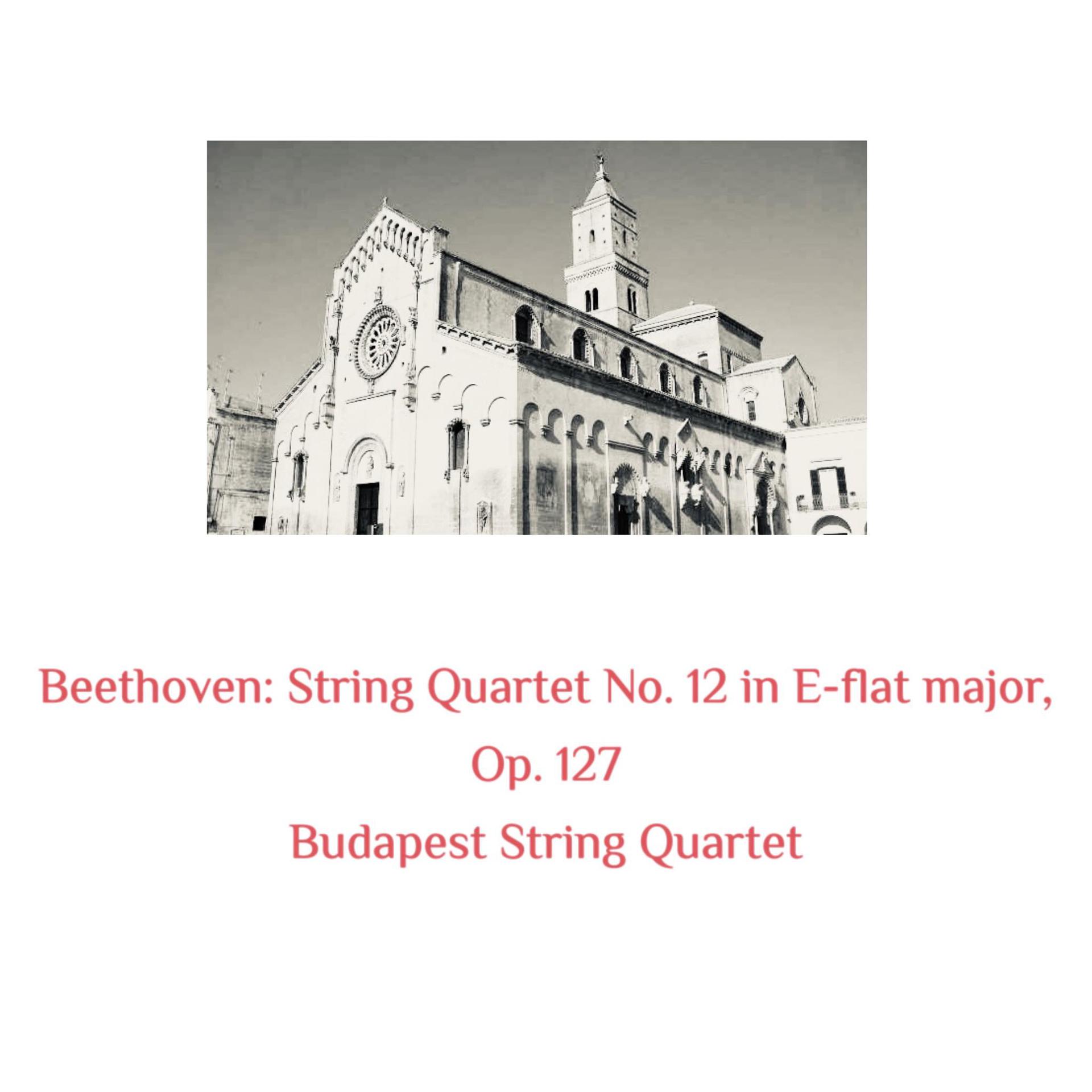 Постер альбома Beethoven: String Quartet No. 12 in E-Flat Major, Op. 127