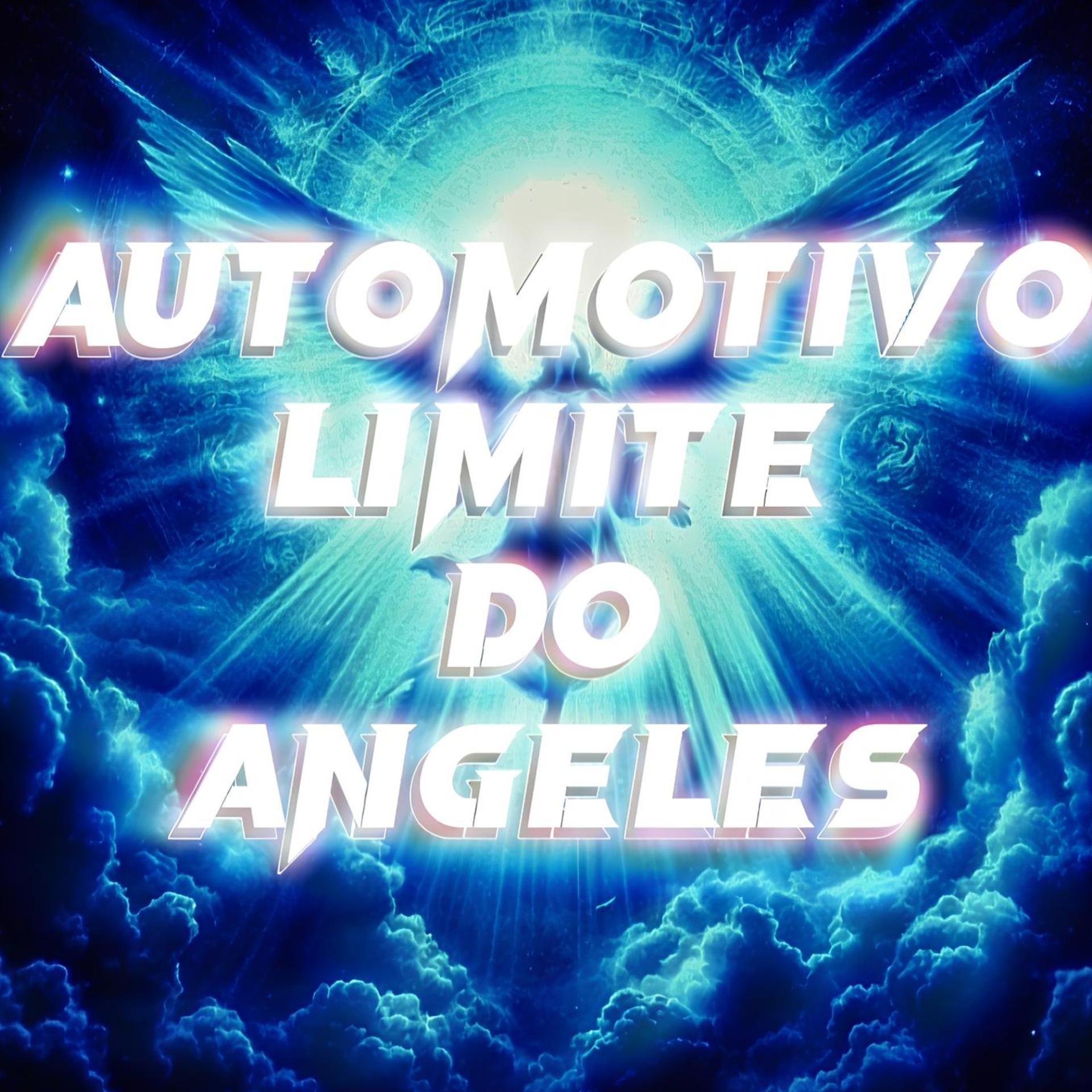 Постер альбома Automotivo Limite Do Angeles