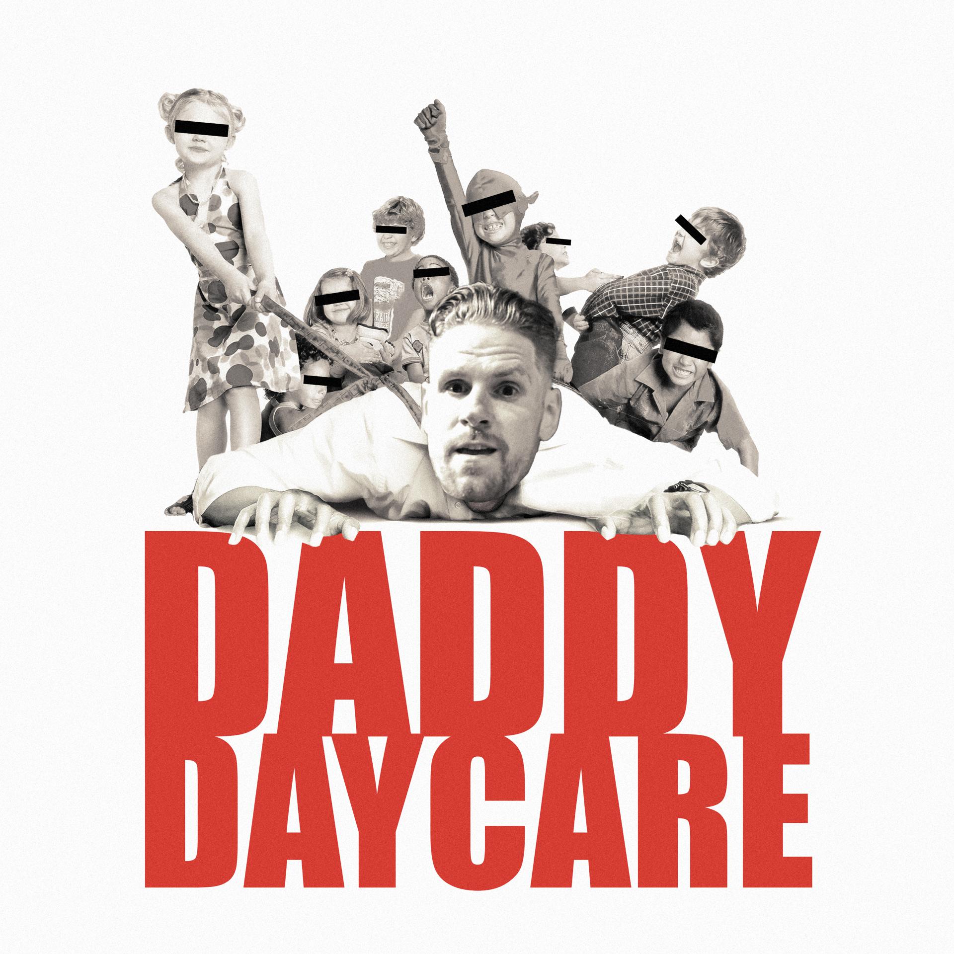 Постер альбома Daddy Daycare