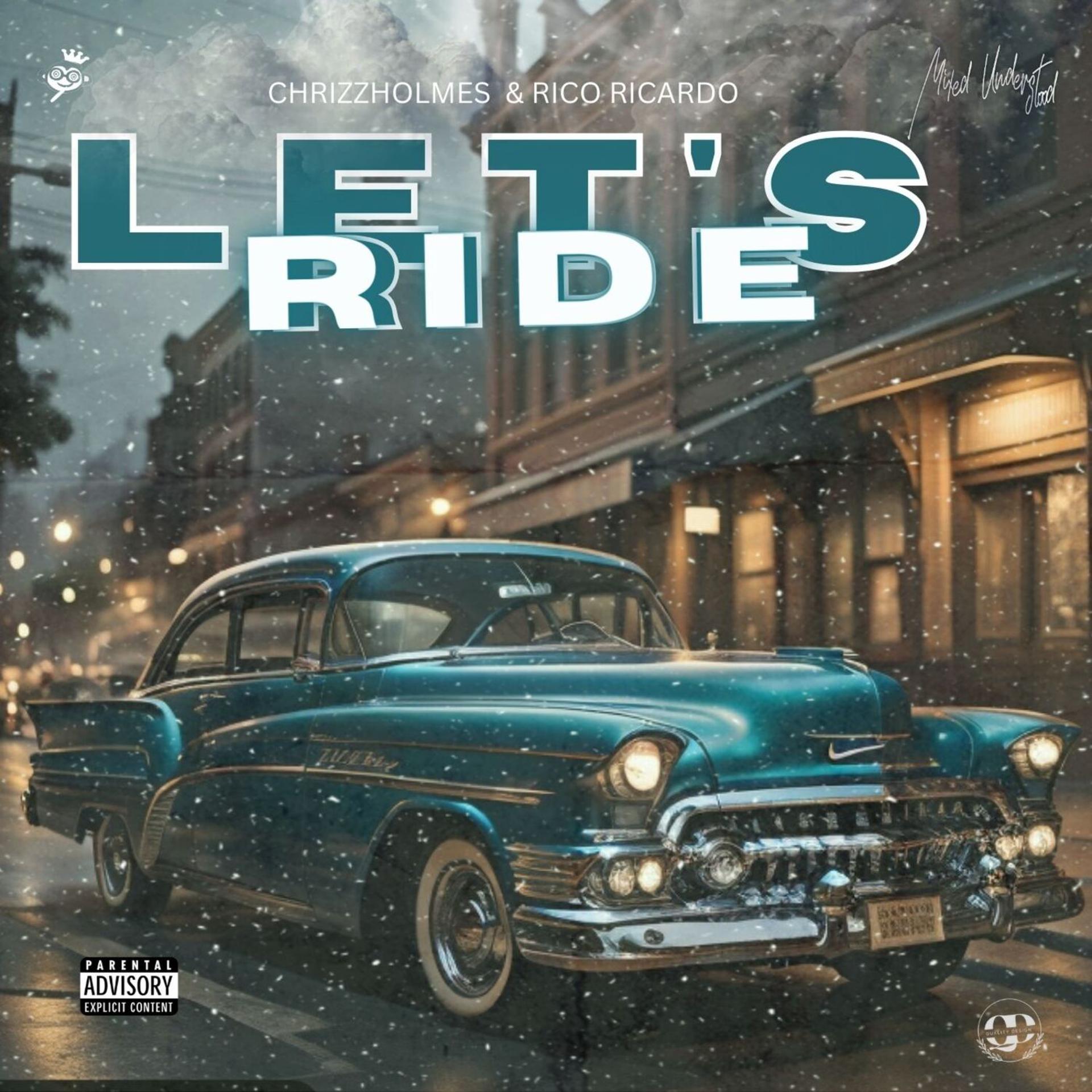 Постер альбома Let's Ride (feat. Rico Ricardo)