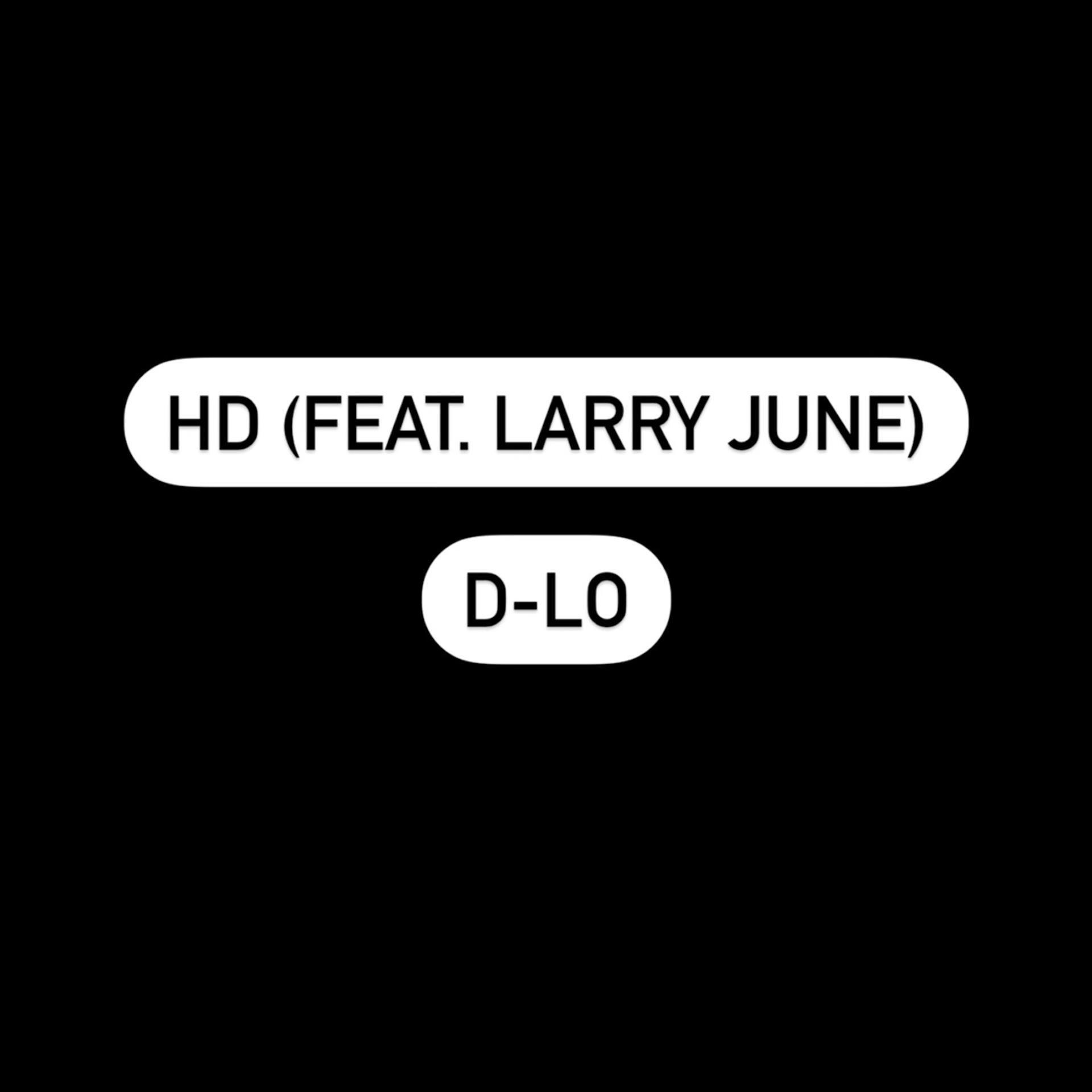 Постер альбома HD (feat. Larry June)