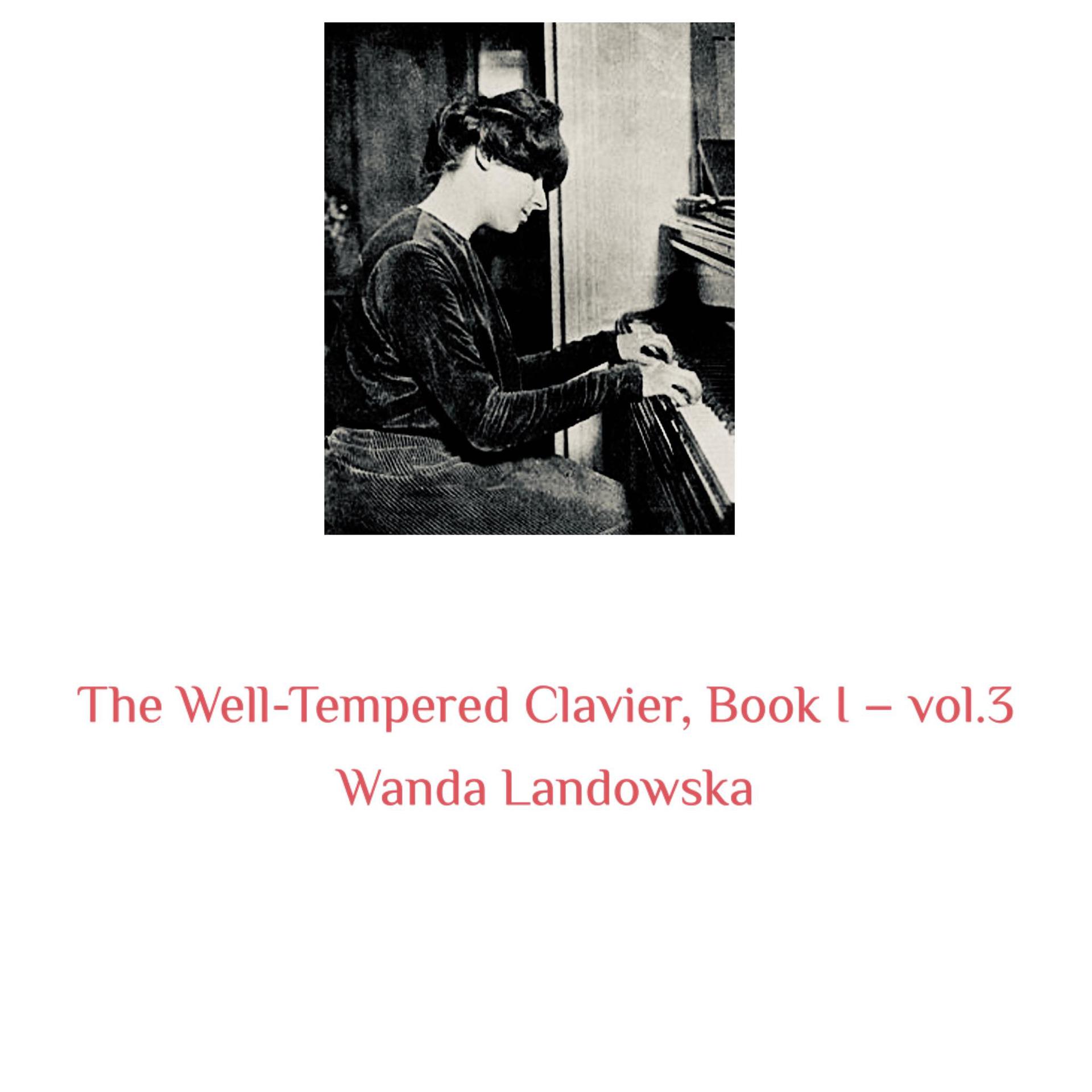 Постер альбома The Well-Tempered Clavier, Book I -, Vol. 3