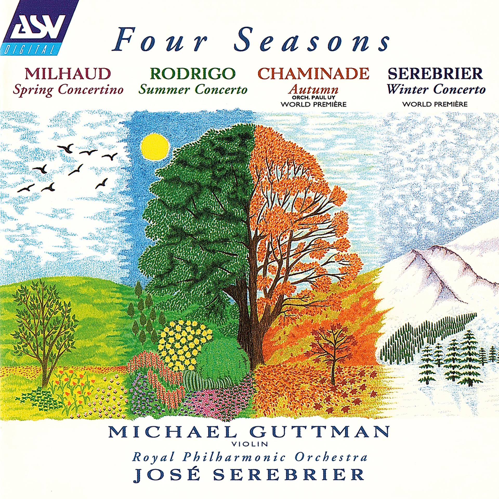 Постер альбома Milhaud: Concertino de printemps / Rodrigo: Concierto de estio / Chaminade: Automne / Serebrier: Winter Concerto