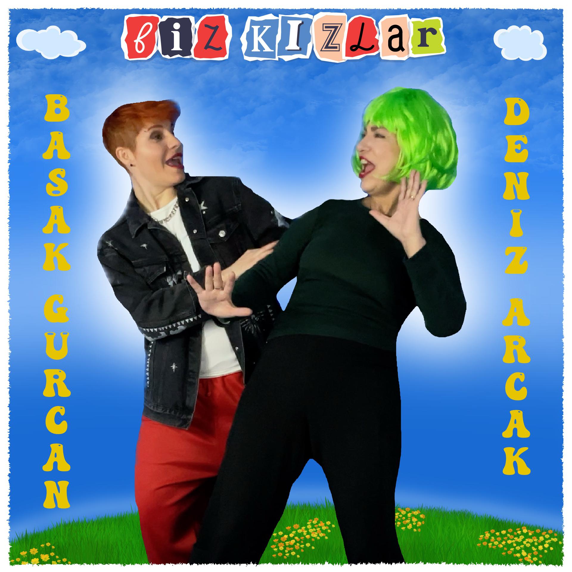 Постер альбома Biz Kızlar
