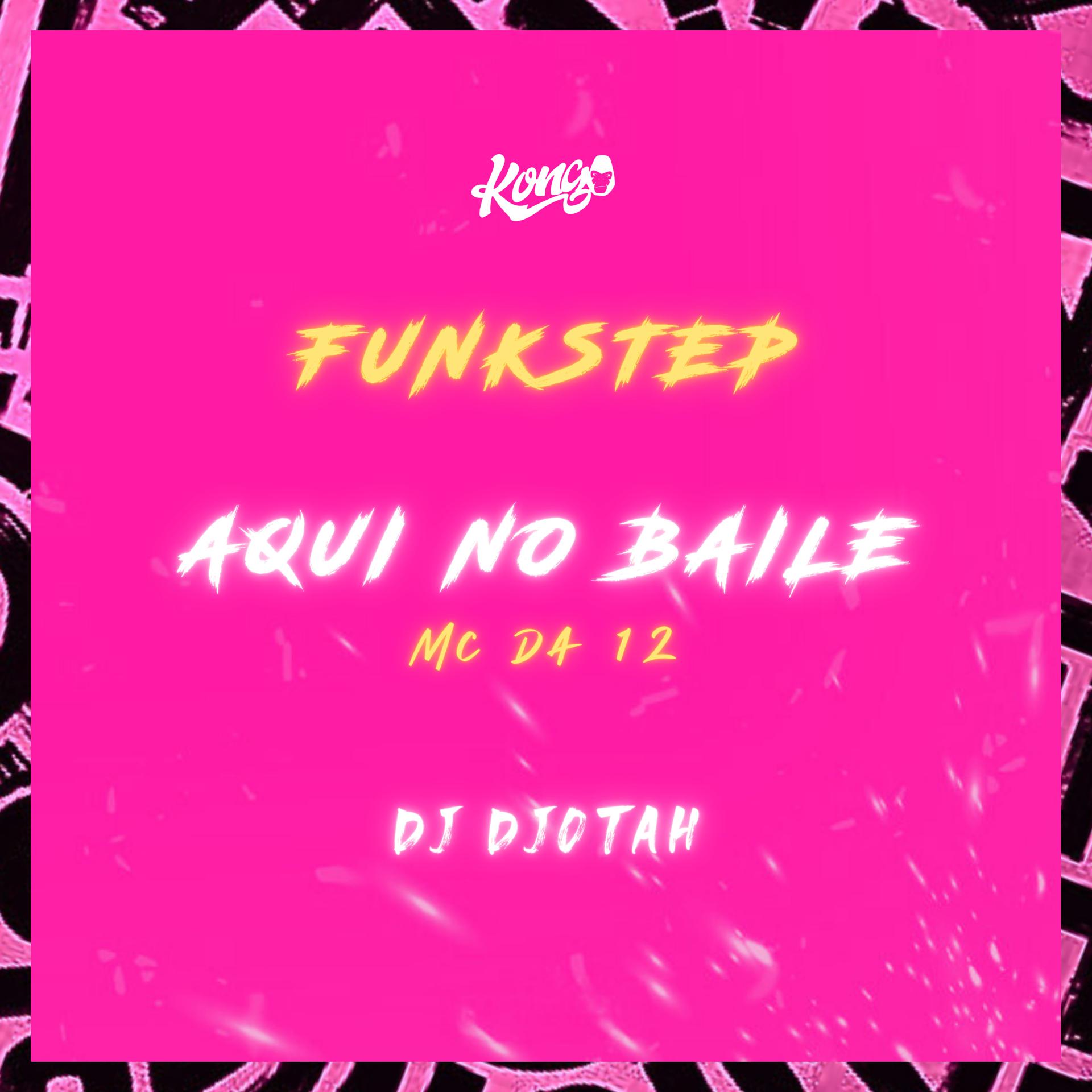 Постер альбома Aqui no Baile (Funkstep)